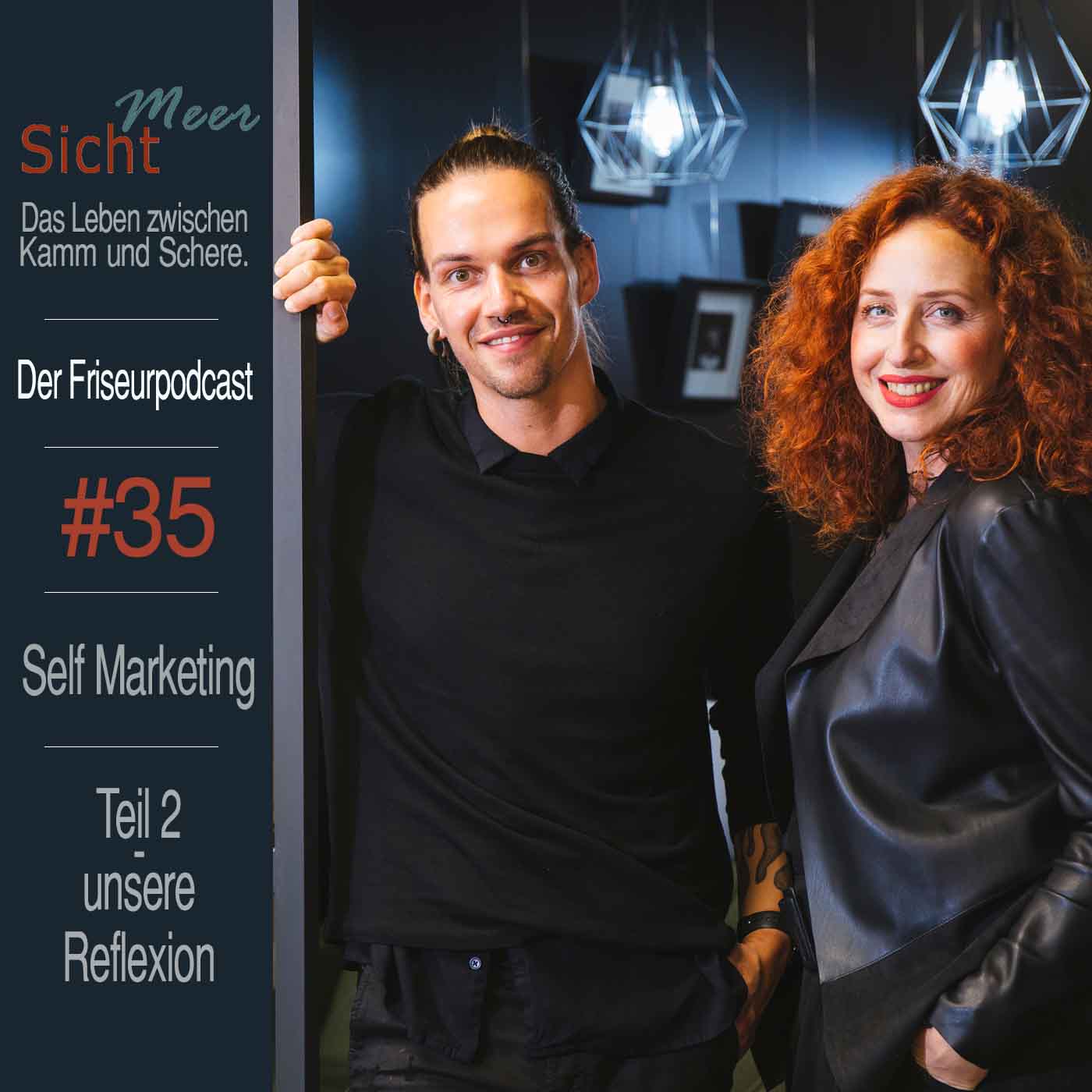 Meersicht - Das Leben zwischen Kamm und Schere - Dein Podcast für Friseure und Beautybegeisterte