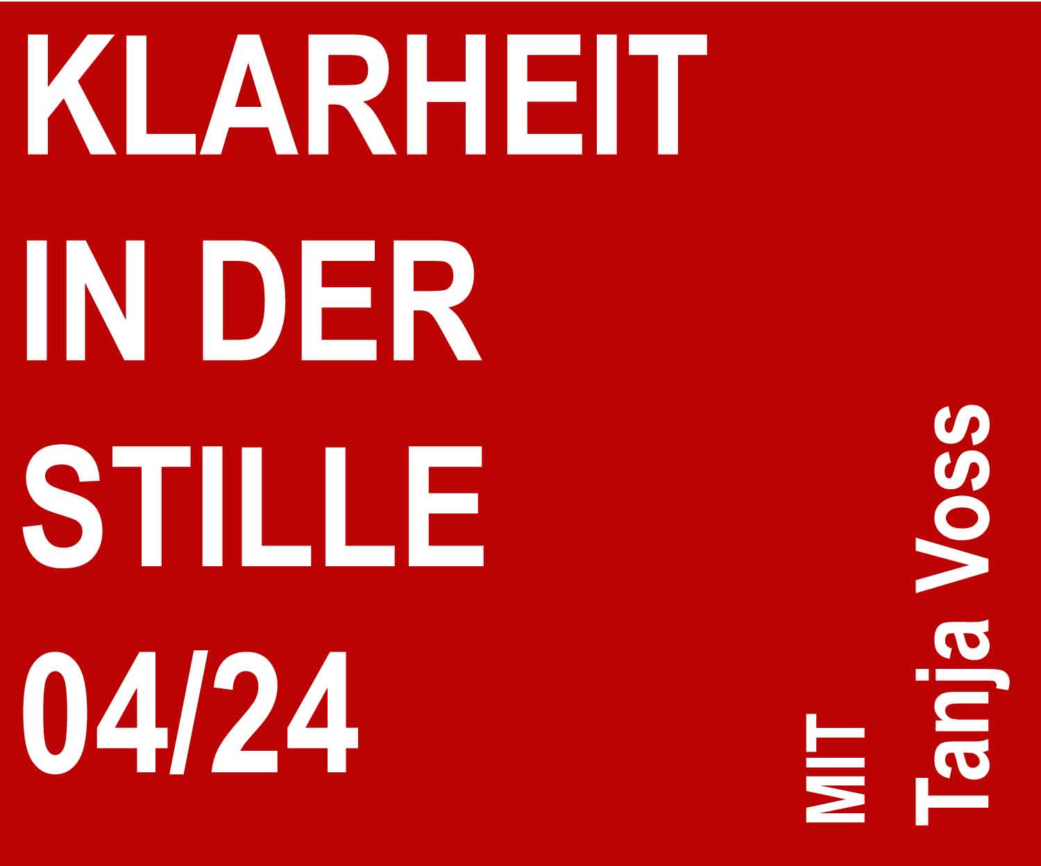 Klarheit in der Stille