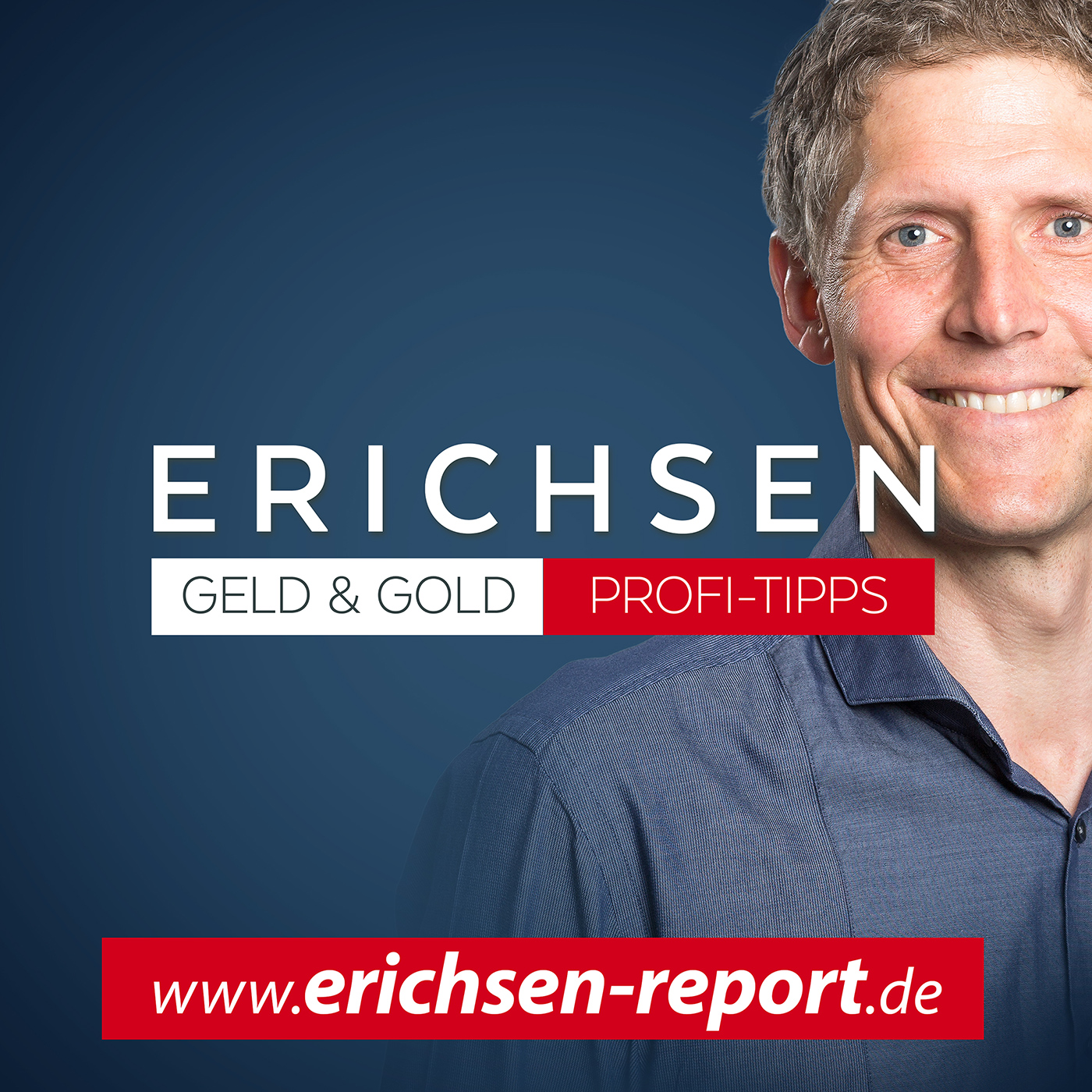 Erichsen Geld & Gold, der Podcast für die erfolgreiche Geldanlage