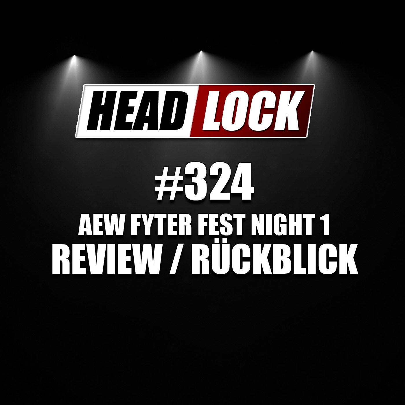 #324: AEW Fyter Fest - Night 1 (Review / Rückblick) - PARTY POOPER! episode artwork