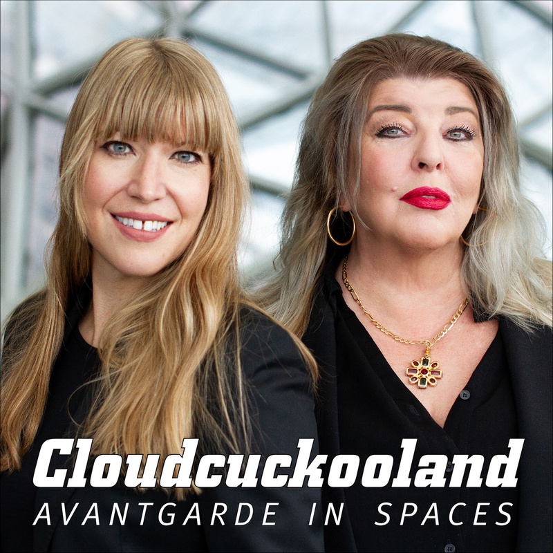 Cloudcuckooland - Avantgarde in Spaces