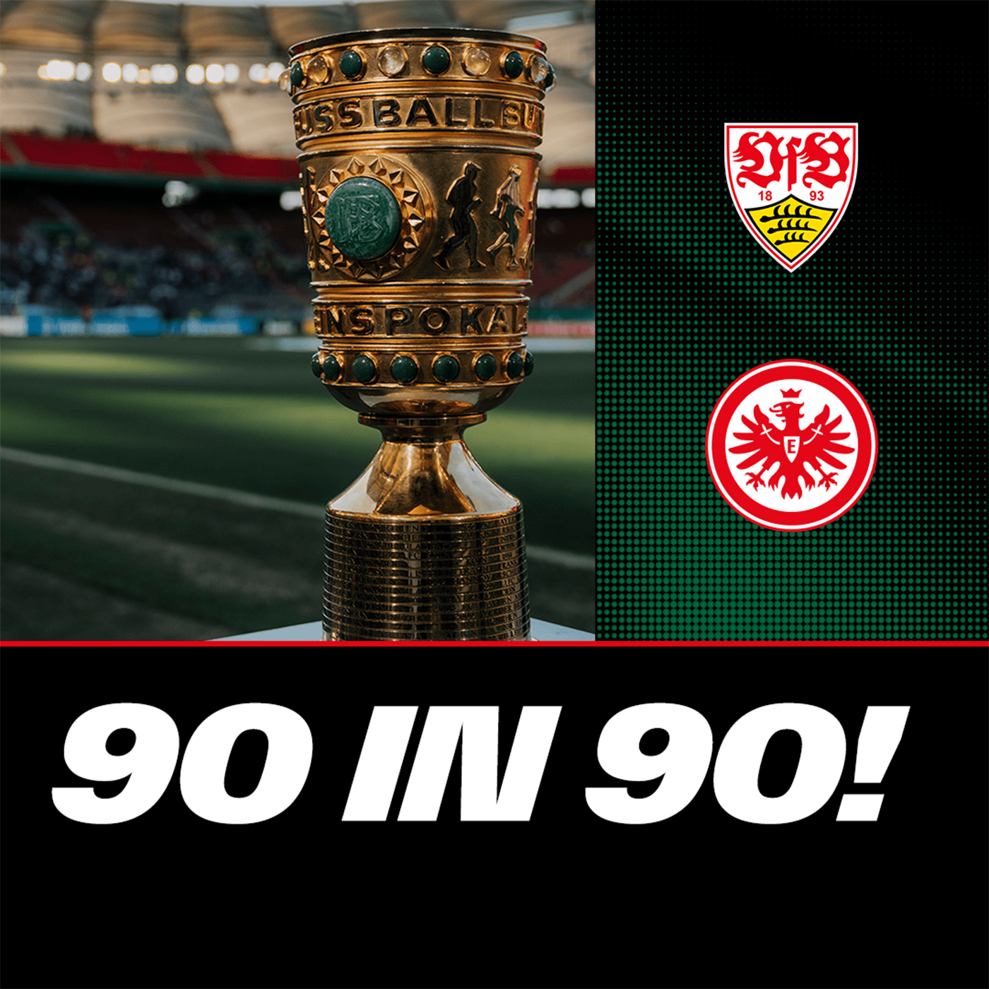 90 in 90 I Radiokommentar vom DFB-Pokalhalbfinale episode artwork