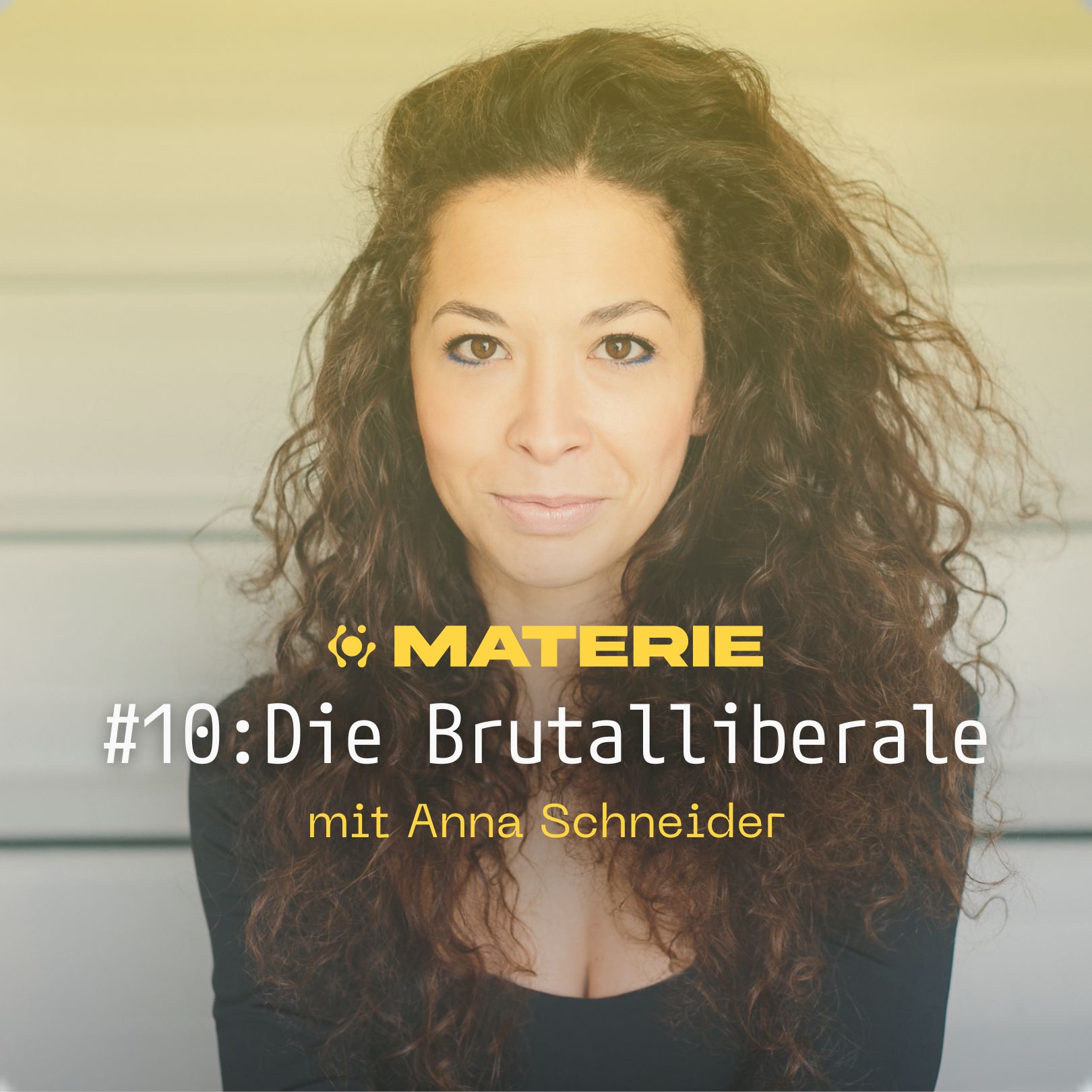 Die Brutalliberale - Anna Schneider episode artwork