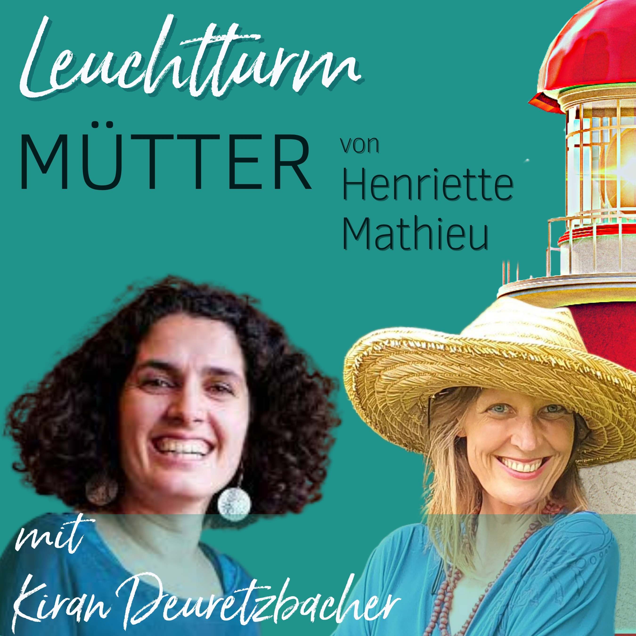 Leuchtturm Mütter: Mama-Burnout? - Trauma, Trigger, Glaubenssätze und dein Inneres Kind verstehen