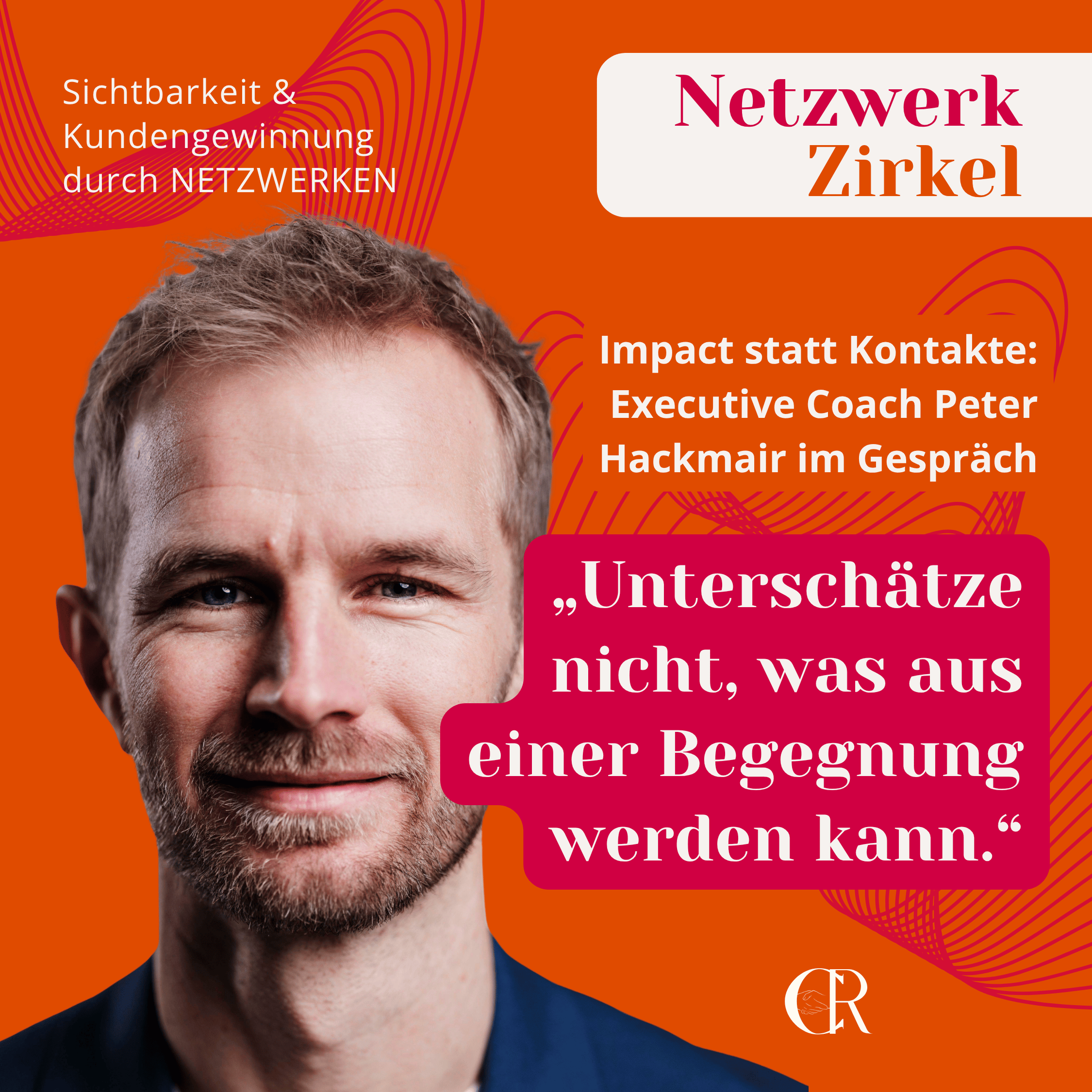 Impact statt Kontakte: Executive Coach Peter Hackmair im Gespräch