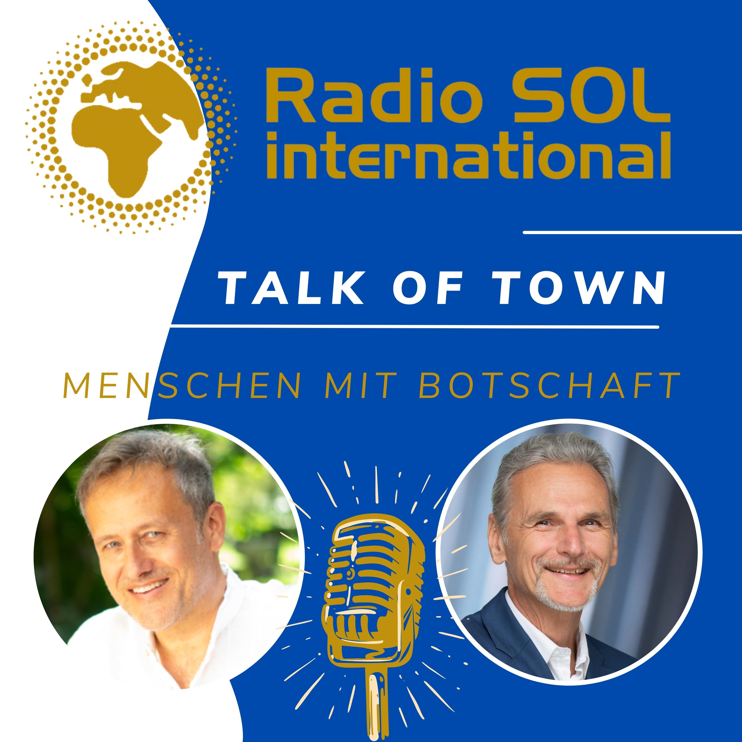 Radio SOL Talk of Town - Menschen mit Botschaft