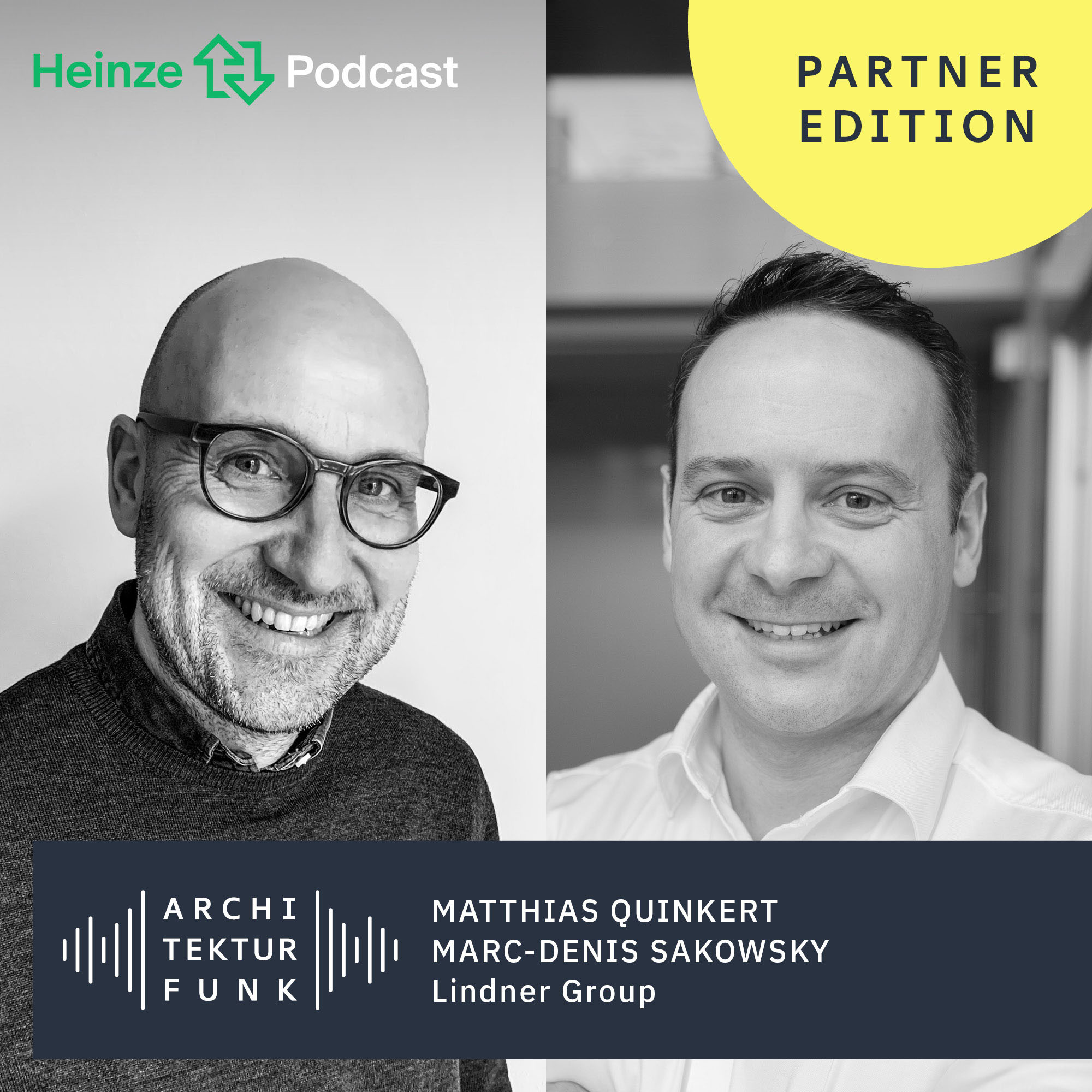 #199 – Marc Sakowsky, Matthias Quinkert, Lindner Group: Zirkuläre Modelle für die Praxis der Architektur episode artwork