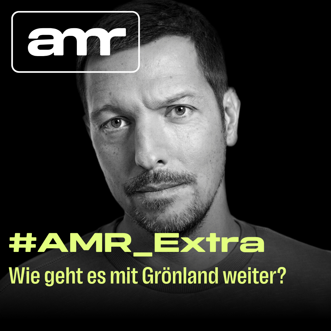 AMR_Extra: Wie geht es mit Grönland weiter?