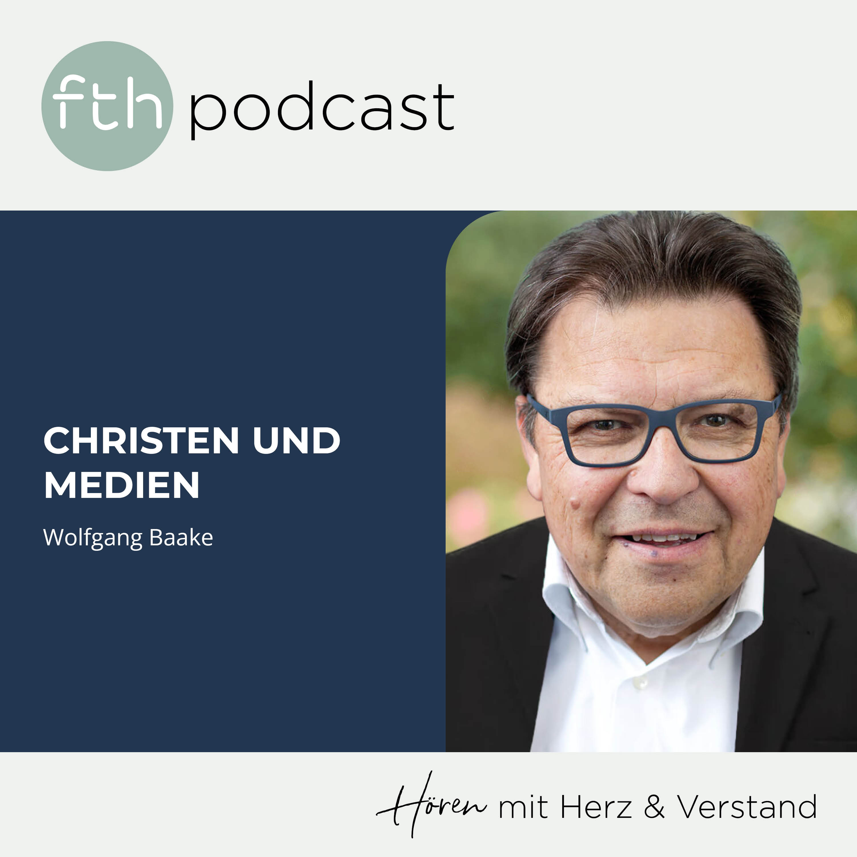 Wolfgang Baake: Christen und die Medien