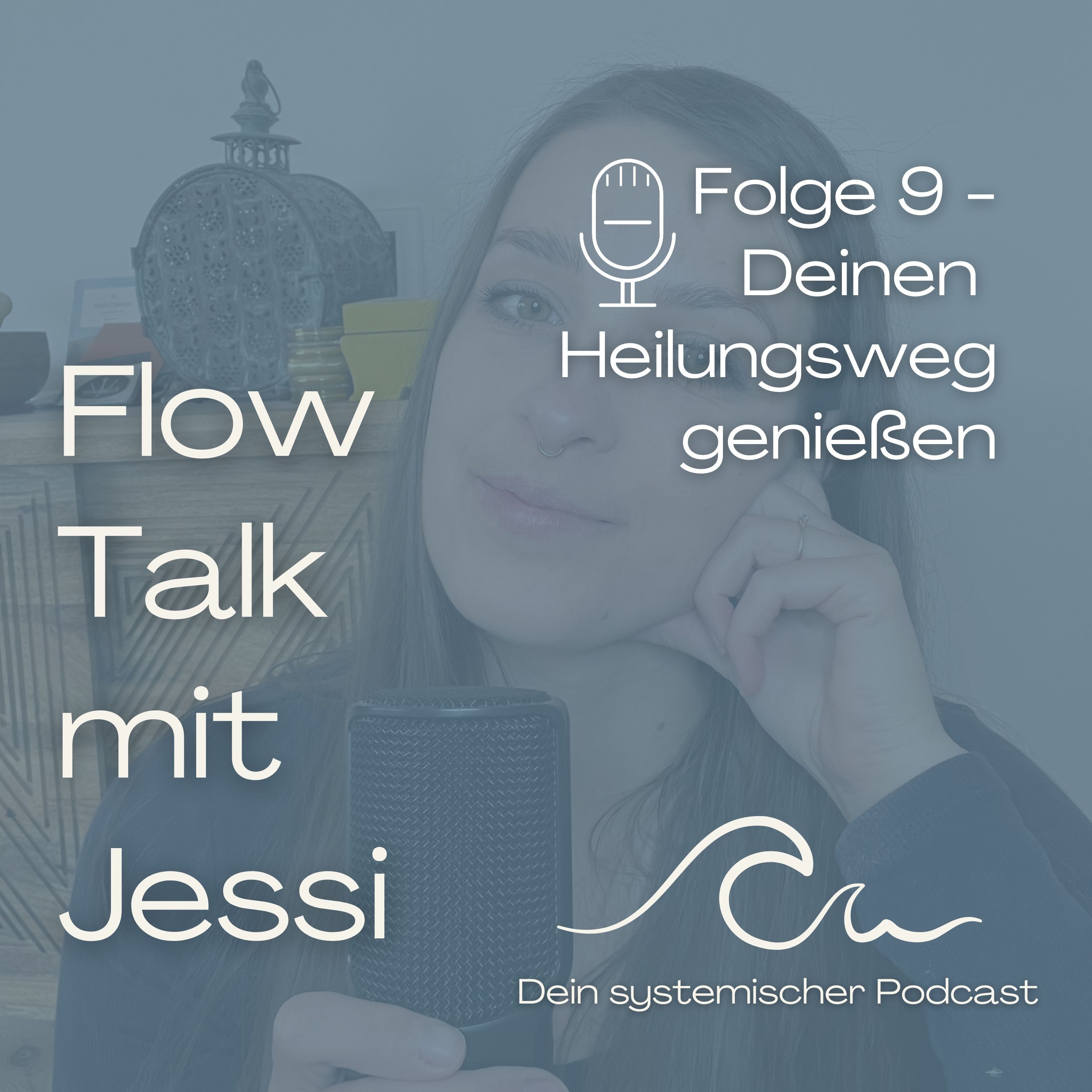 Flow Talk mit Jessi - Dein systemischer Podcast