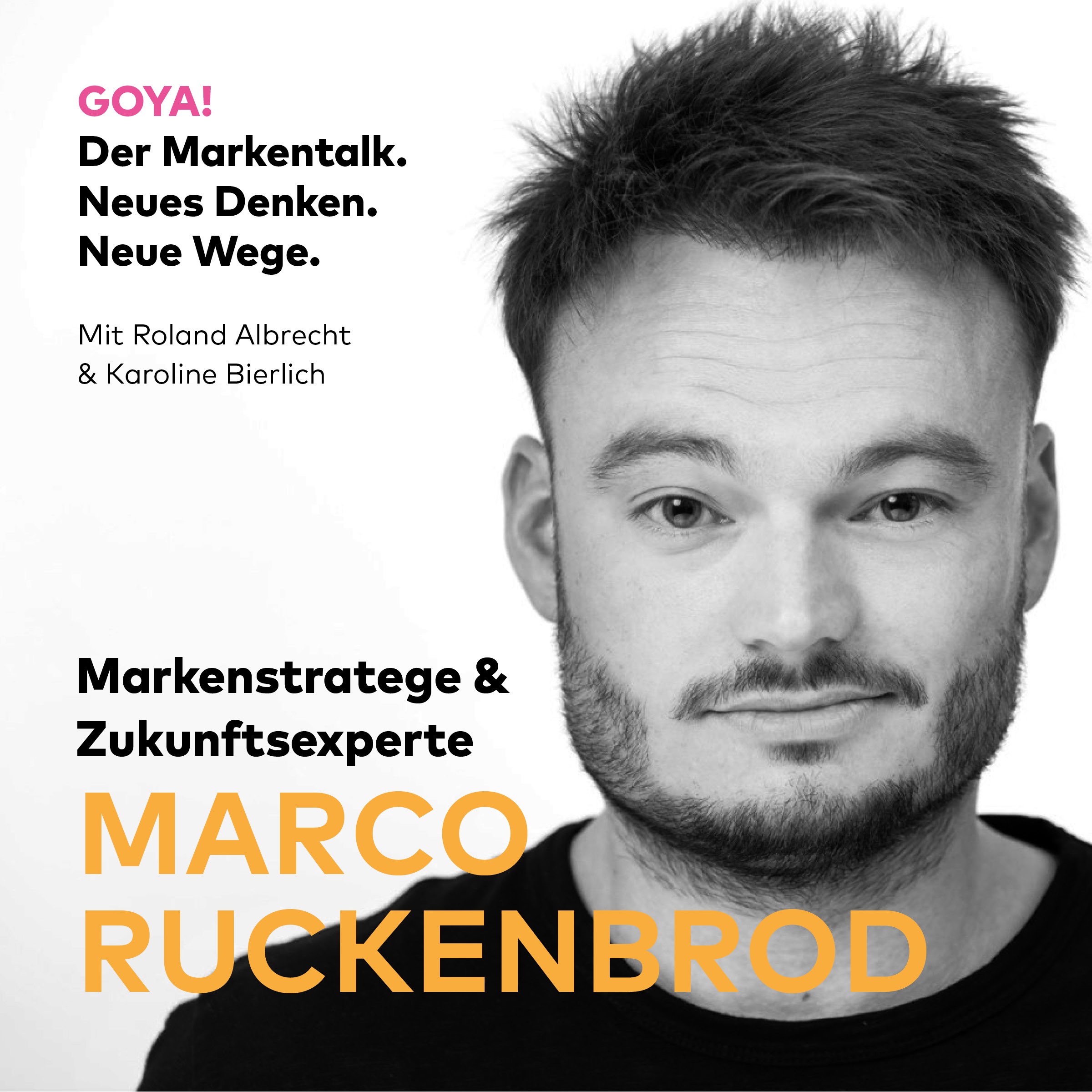 GOYA! Der Markentalk.