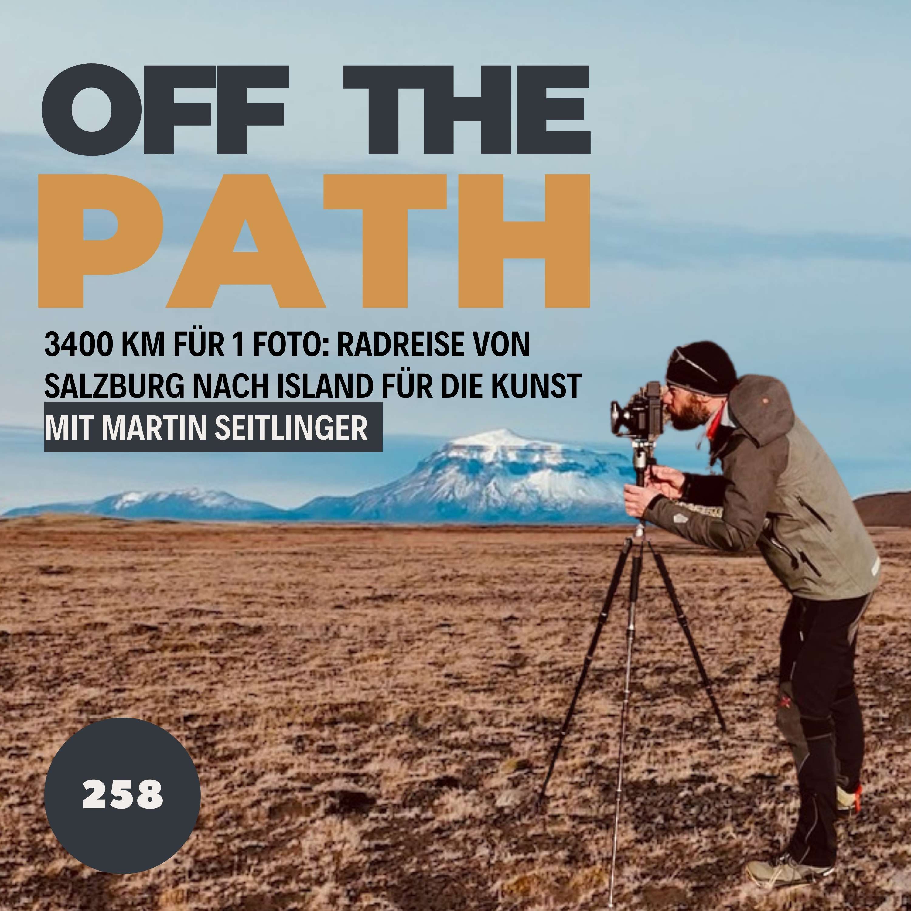 [OTP258] 3400 km für 1 Foto: Martin Seitlingers Radreise von Salzburg nach Island für die Kunst