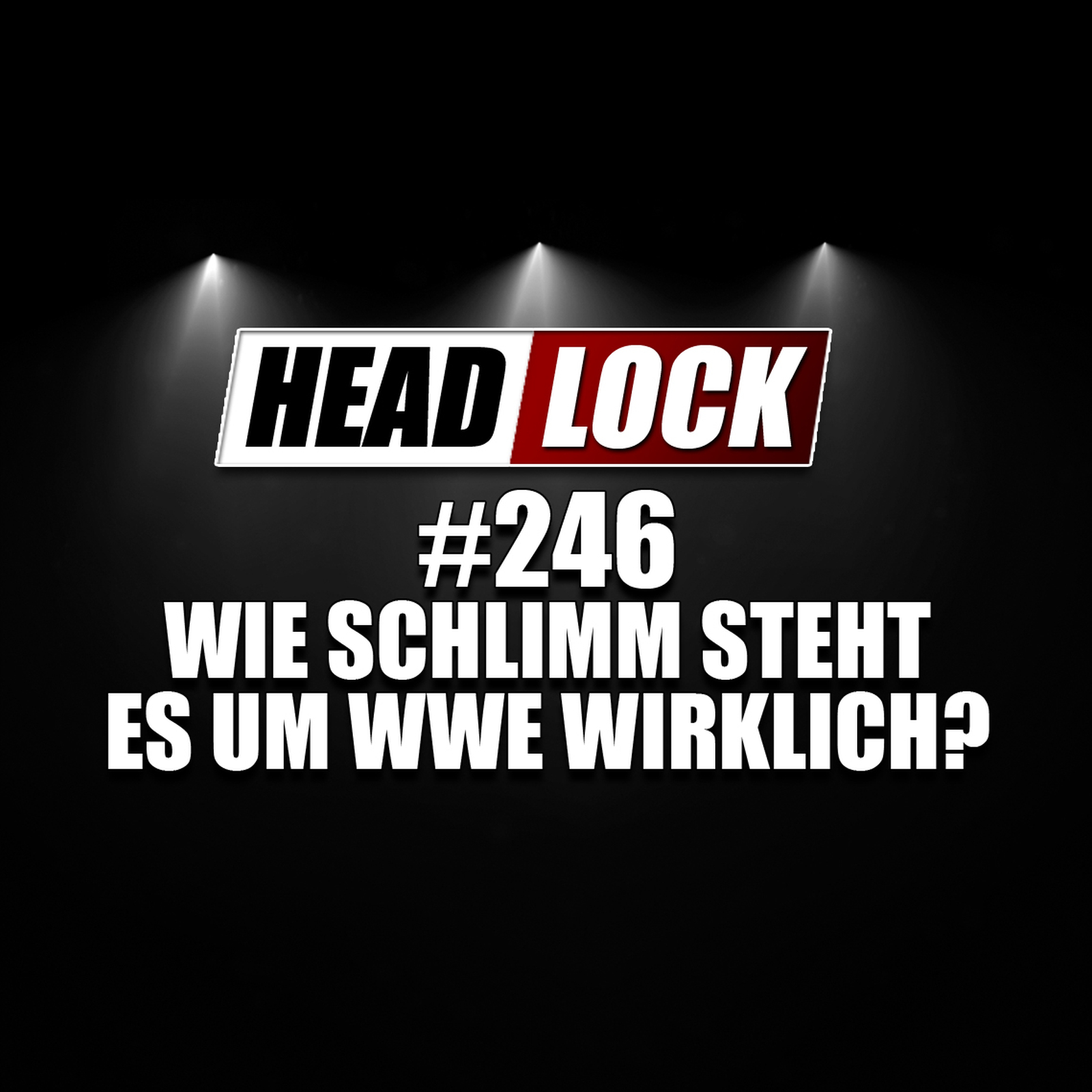 HEADLOCK - Der Pro Wrestling Podcast