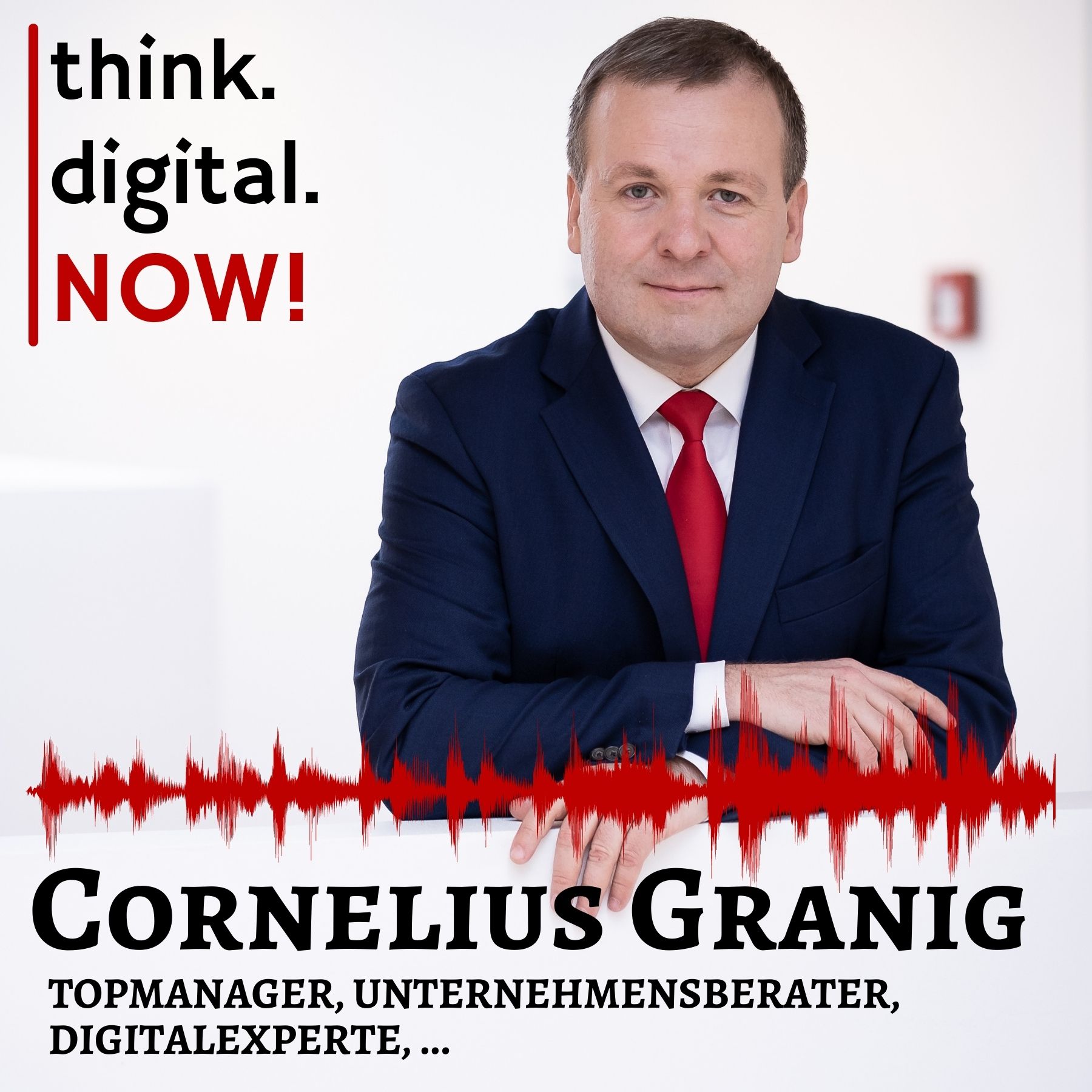 think.digital.NOW! - Der Podcast für deinen digitalen Geschäftserfolg