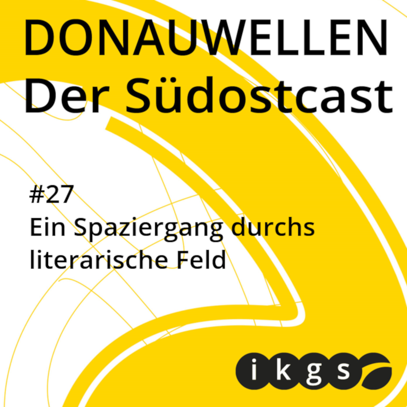 Donauwellen. Der Südostcast