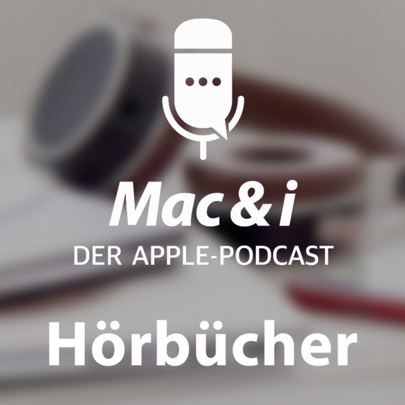 Mac & i - der Apple-Podcast