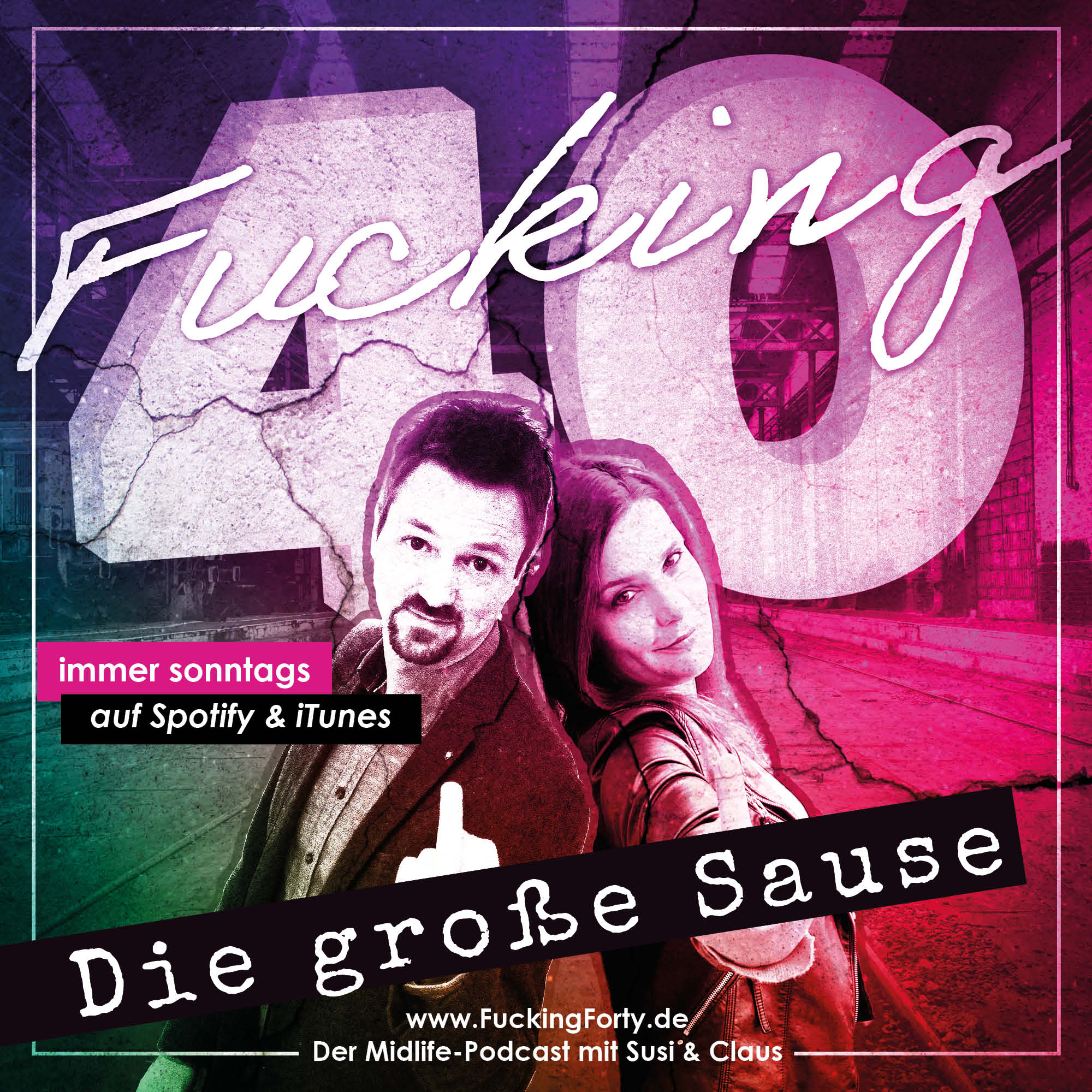 Fucking Forty - der Midlife-Podcast