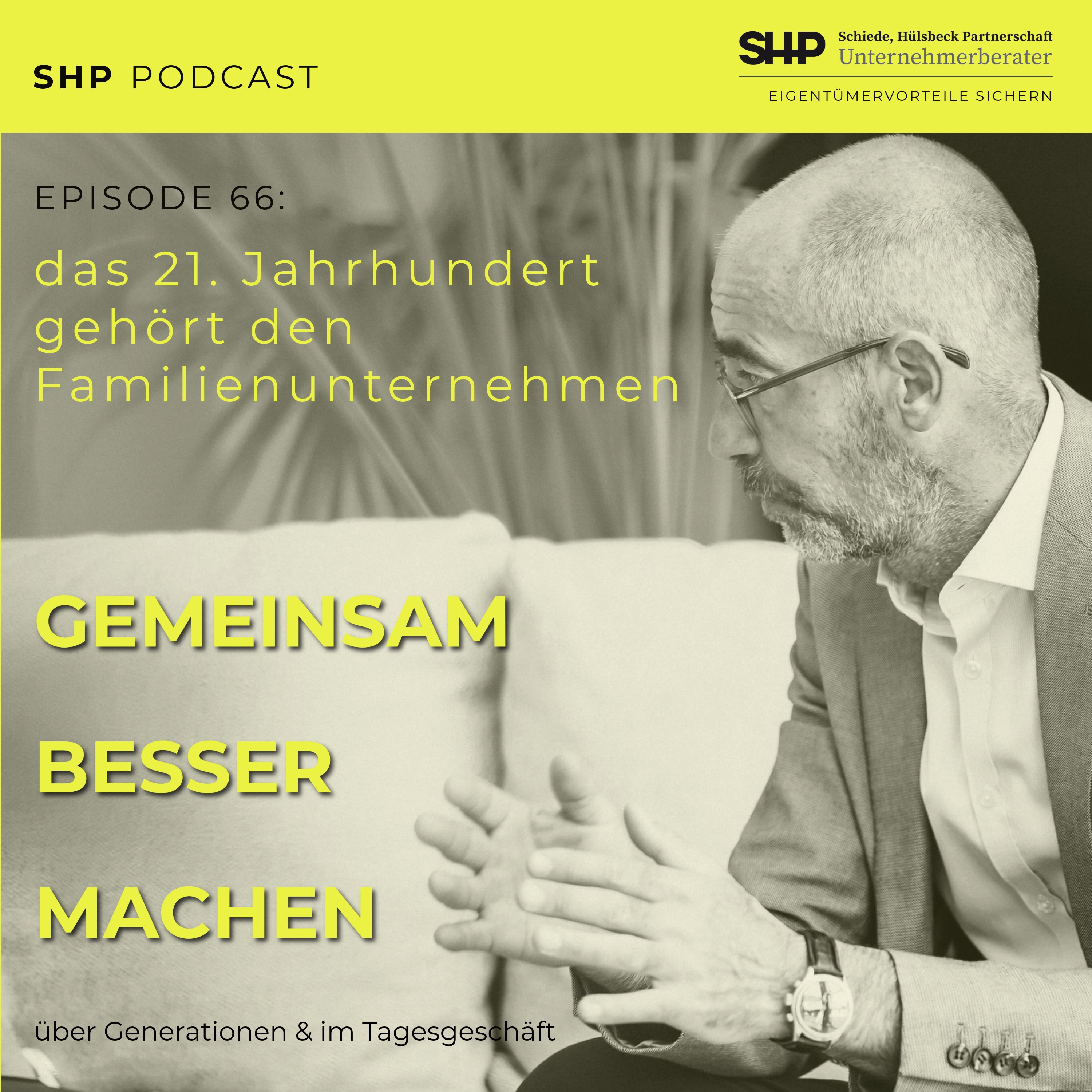 Warum das 21. Jahrhundert Familienunternehmen gehören kann episode artwork
