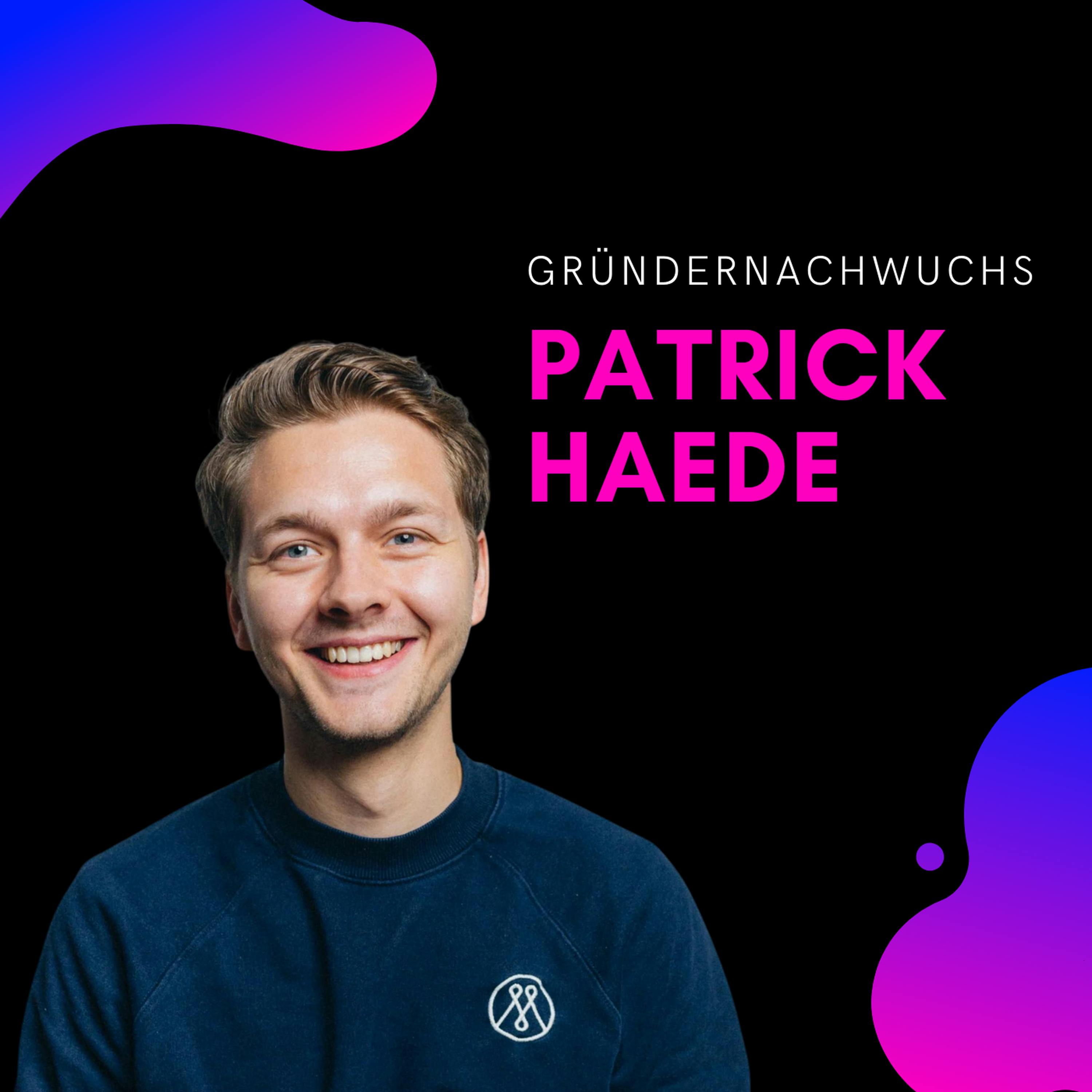Shorts 14 | Patrick Haede: Unternehmertum ist wie ein Muskel episode artwork