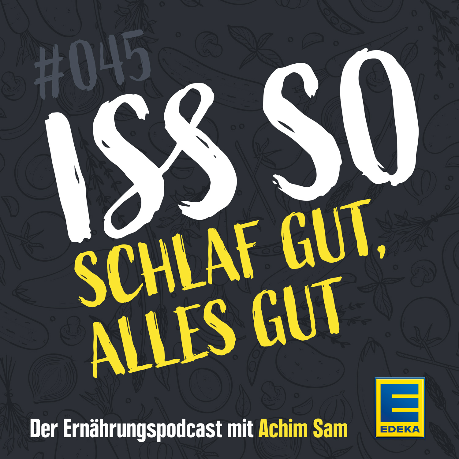 ISS SO – der Ernährungspodcast mit Achim Sam