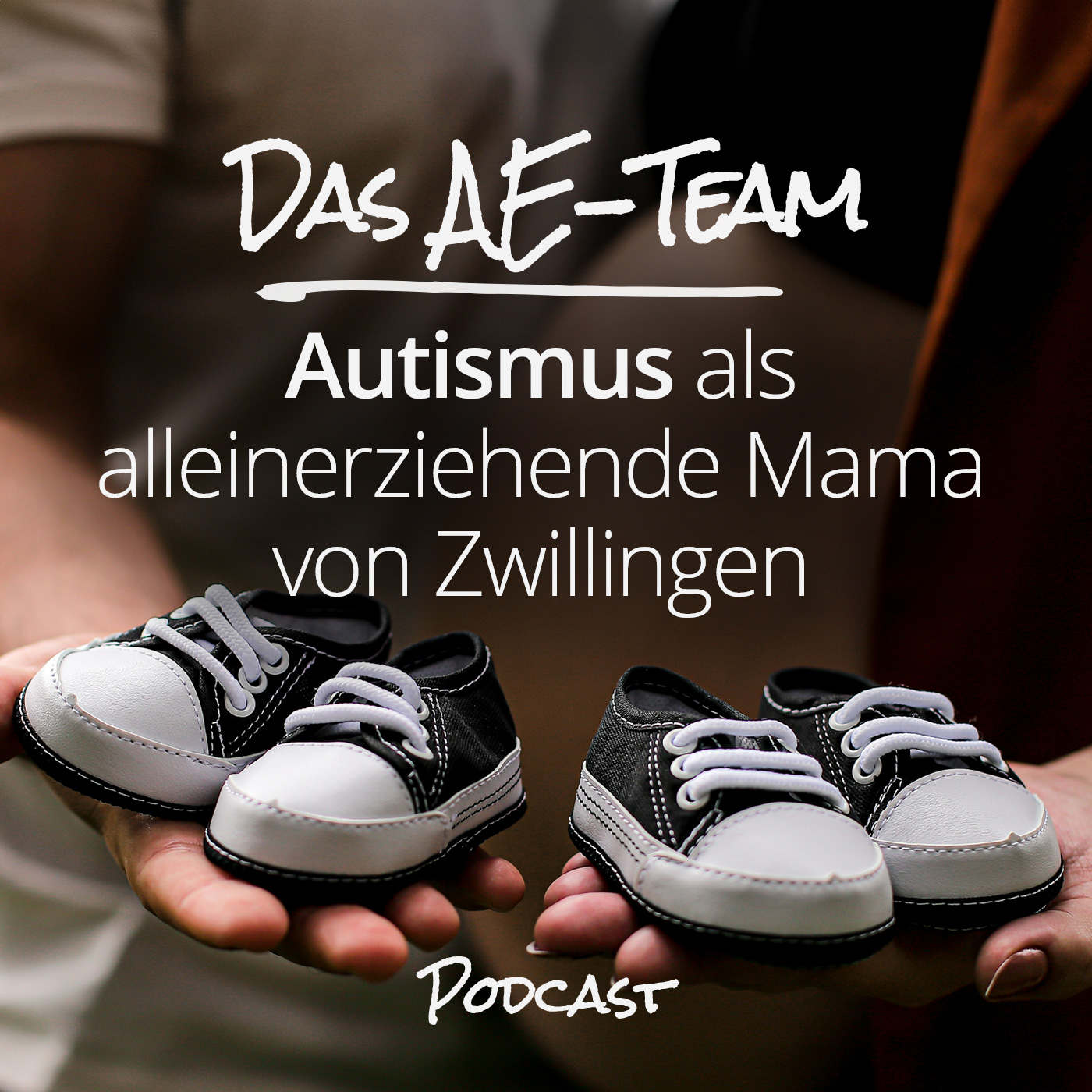 Das AE-Team - der positive Podcast für Alleinerziehende