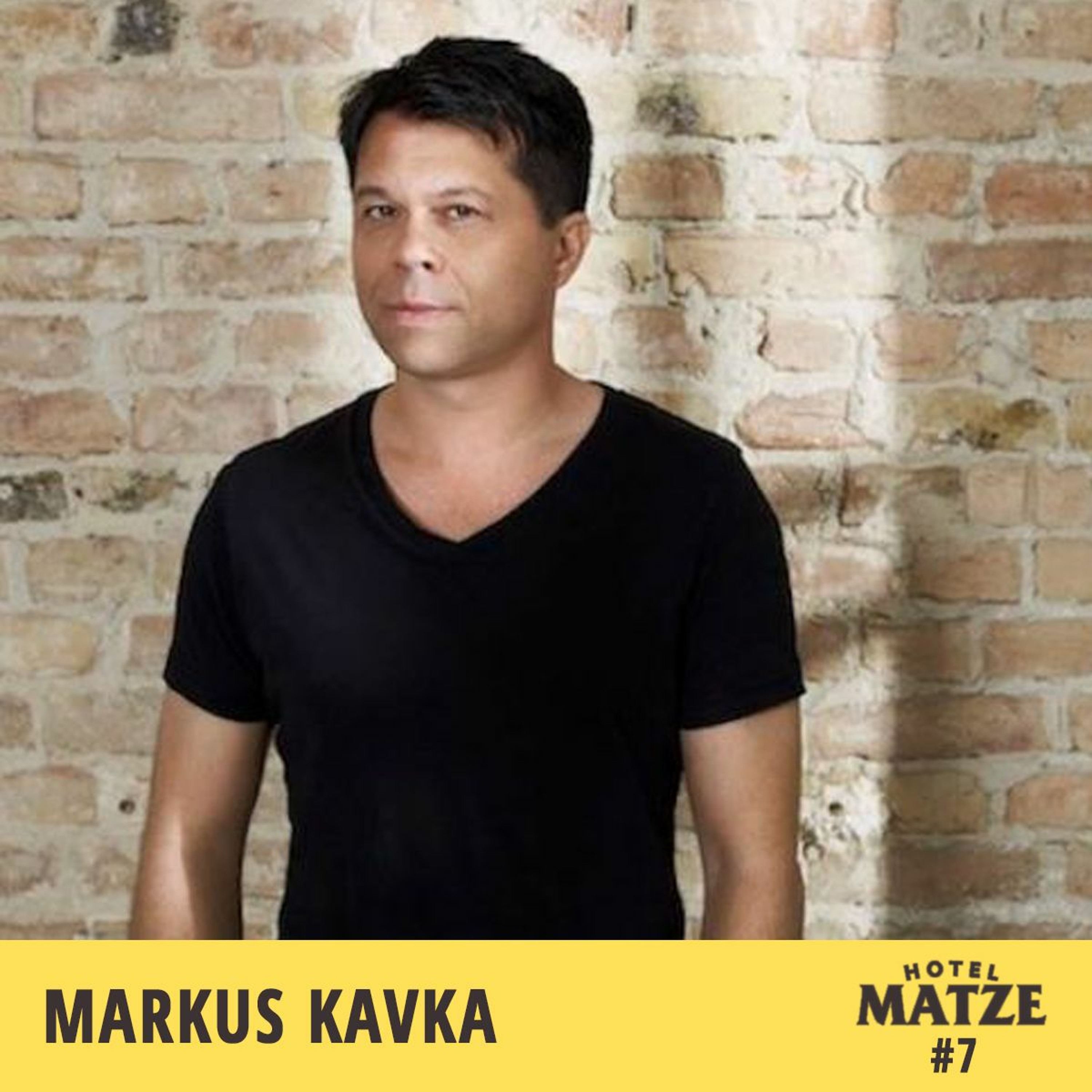 #7 Markus Kavka - Wie bleibt man jung?