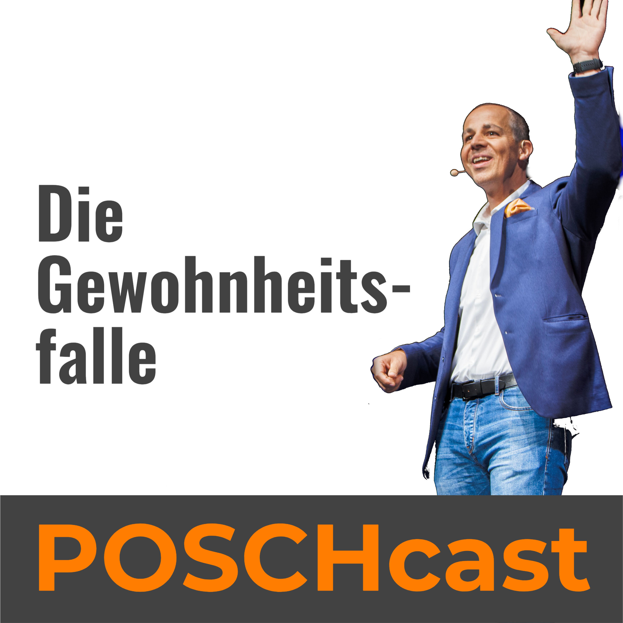 RESILIENZ. Aus eigener Kraft! - POSCHCAST