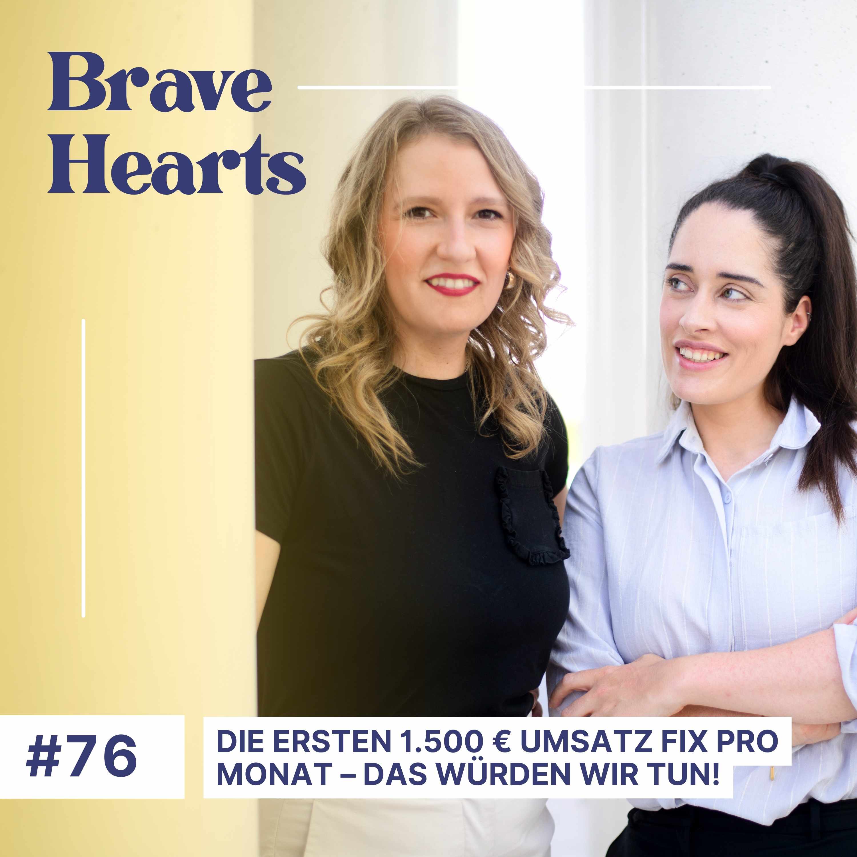 Brave Hearts – Der Business-Podcast für mutige Expert*innen