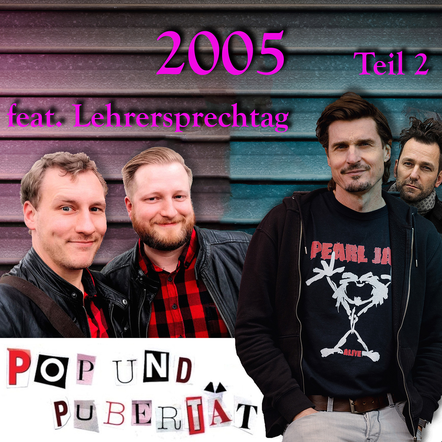 Sonderfolge: Pop und Pubertät 2005 - Teil 2 episode artwork