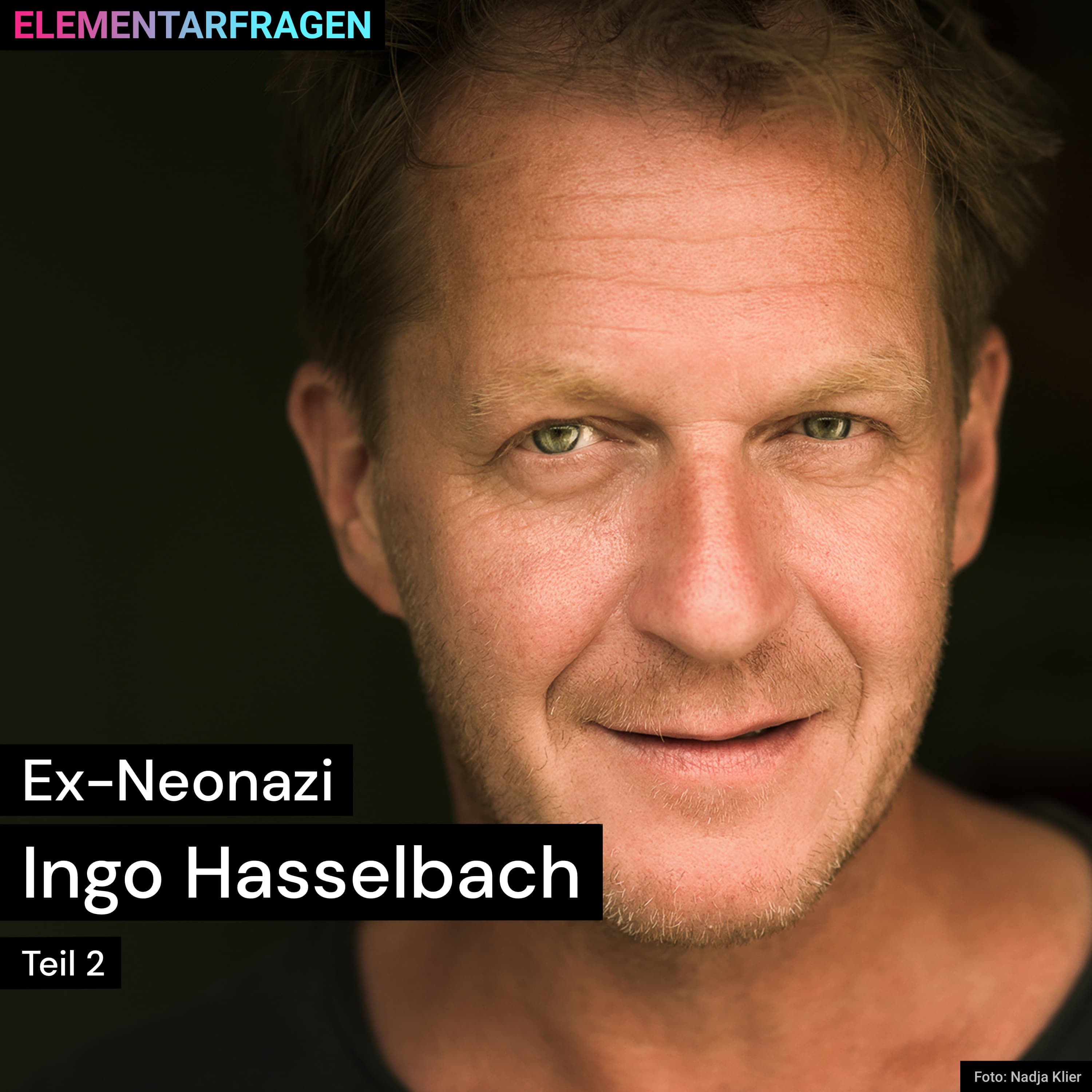 Ex-Neonazi | Ingo Hasselbach (Teil 2)