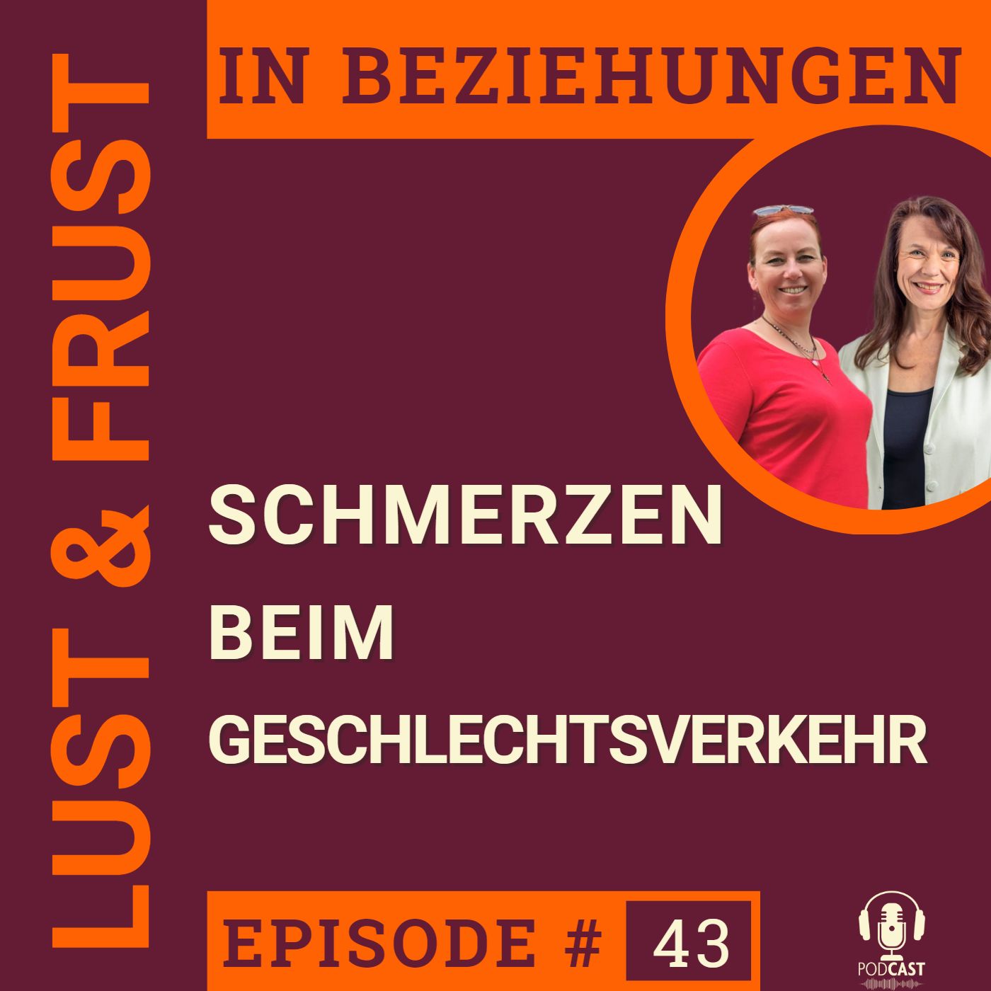 #43 Schmerzen beim Geschlechtsverkehr #43 Schmerzen beim Geschlechtsverkehr