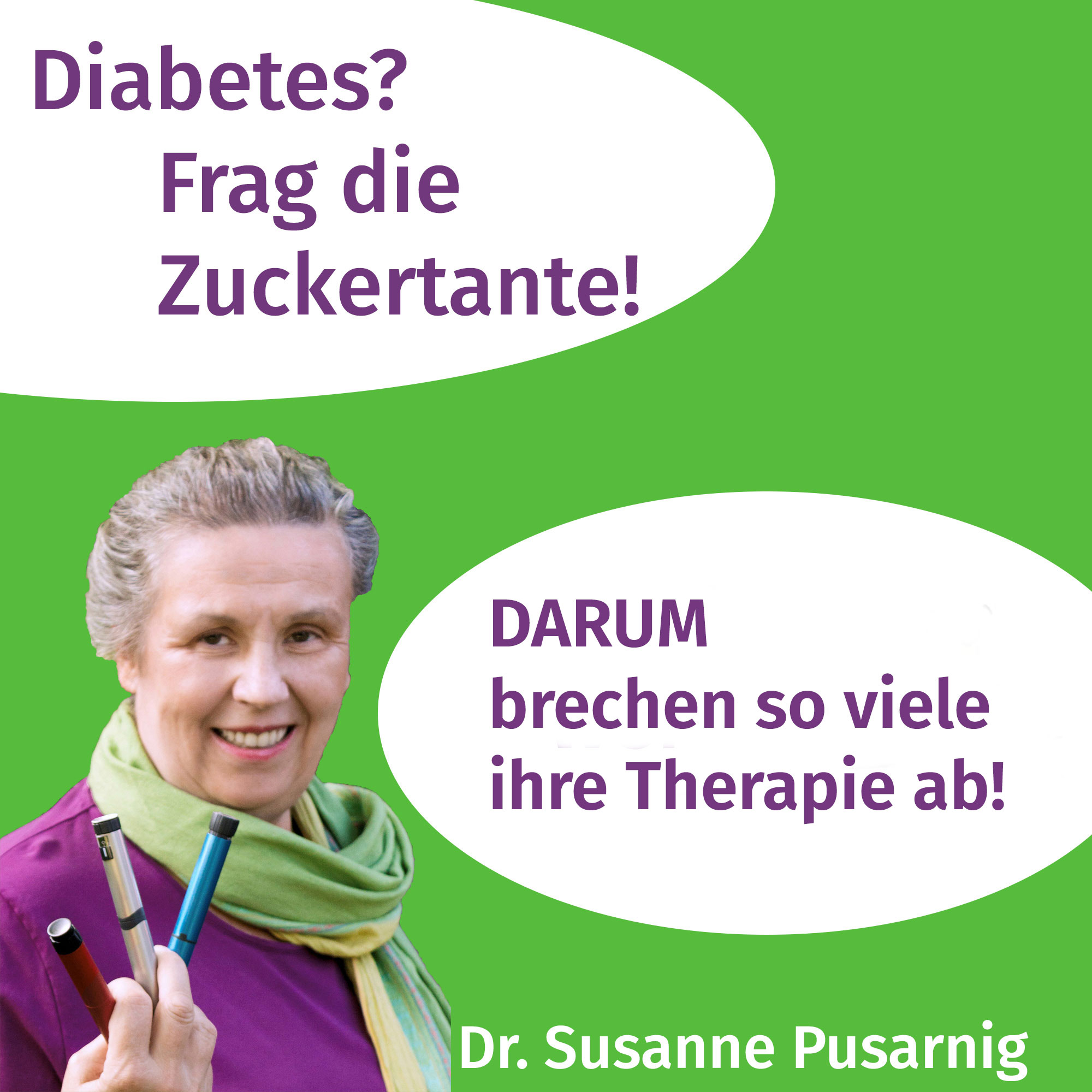 Diabetes? Frag die Zuckertante - Der Podcast für Menschen mit Typ 2 Diabetes