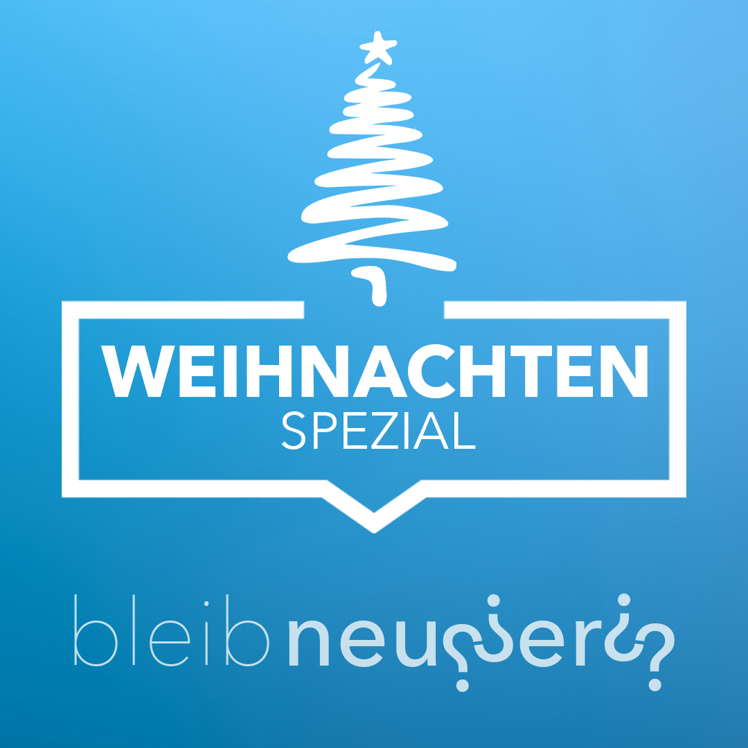 bleib neugierig!