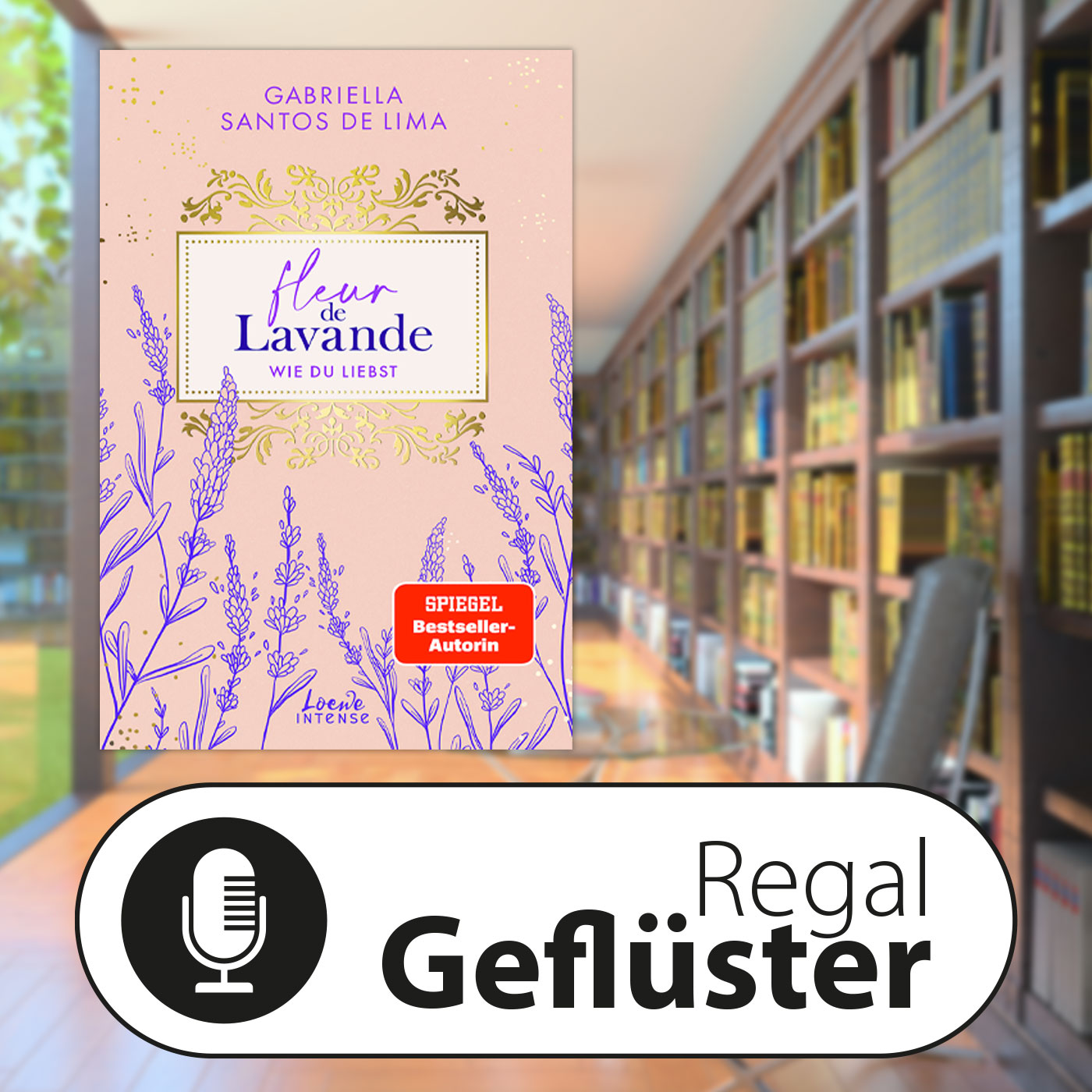 Gabriella Santos de Lima: Fleur de Lavande (Band 1) - Wie du liebst episode artwork