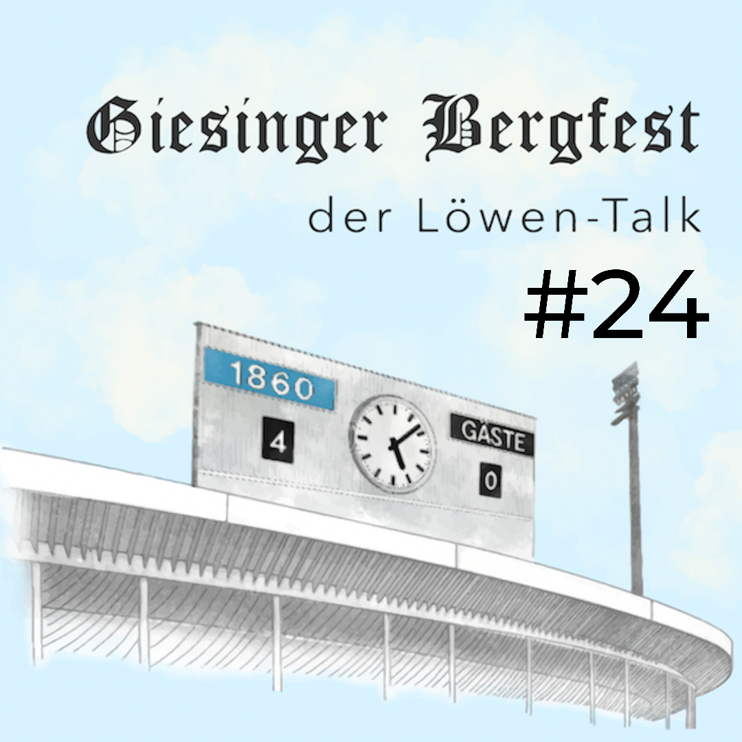 Giesinger Bergfest – der Löwen-Stammtisch