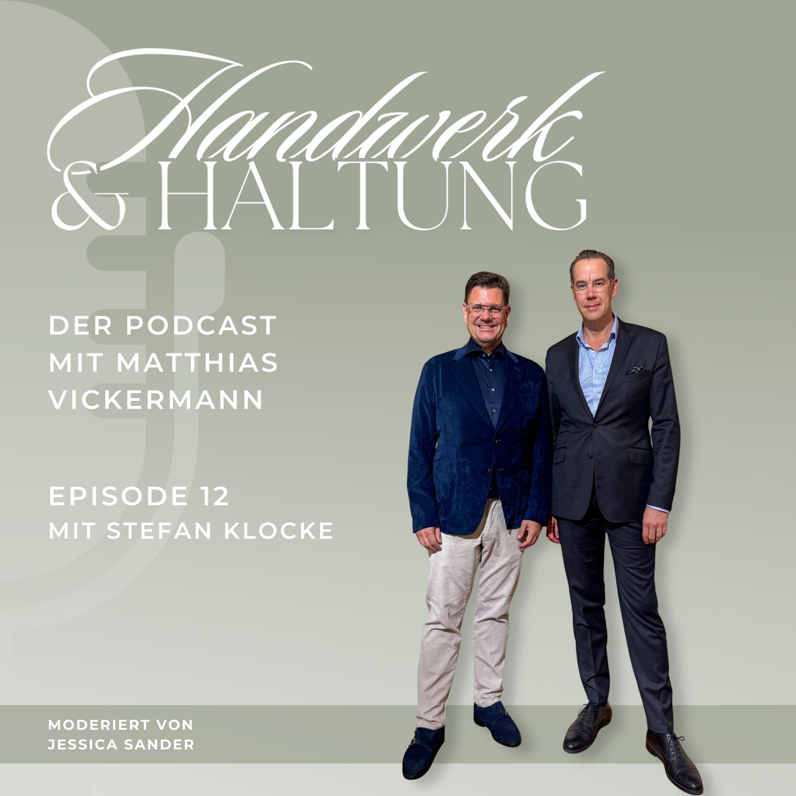 Handwerk & Haltung - Der Podcast mit Matthias Vickermann