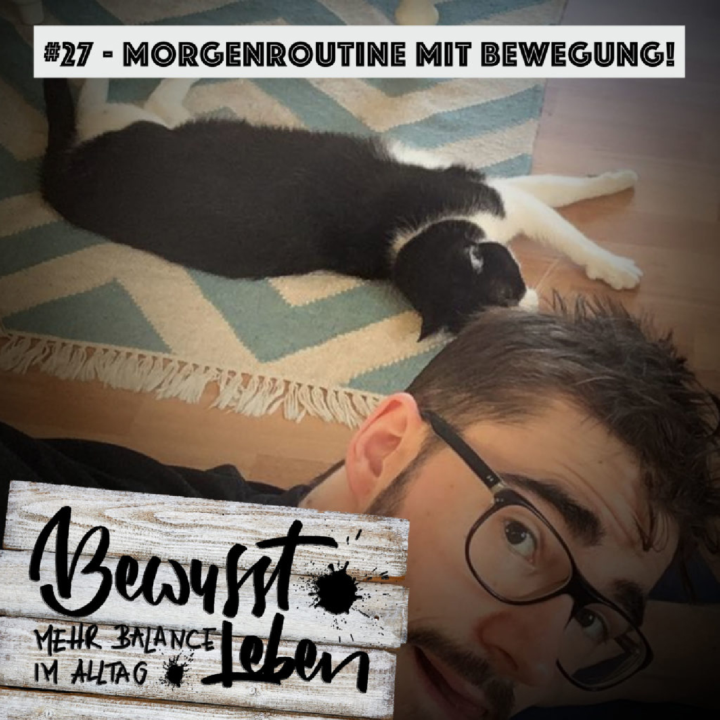 Bewusst leben.