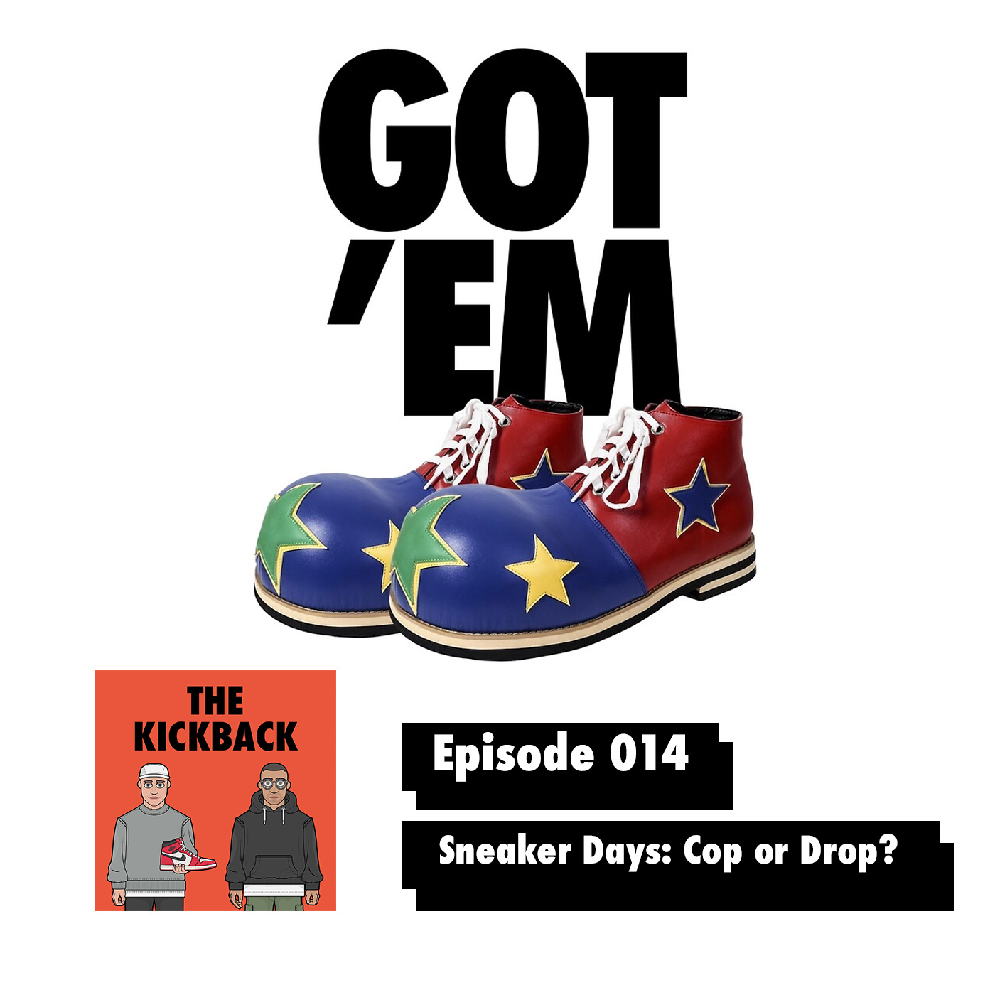 The Kickback Sneaker Podcast