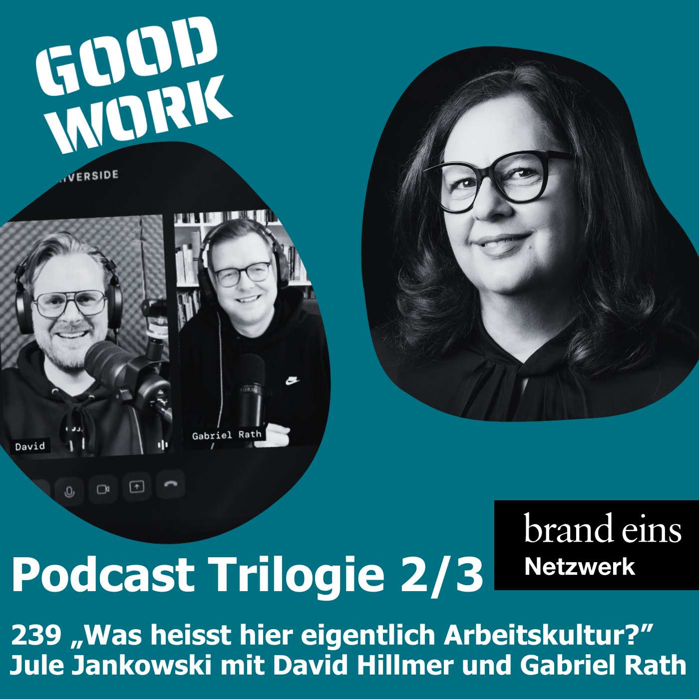 GOOD WORK - Der Podcast für zukunftsfähige Arbeitskultur