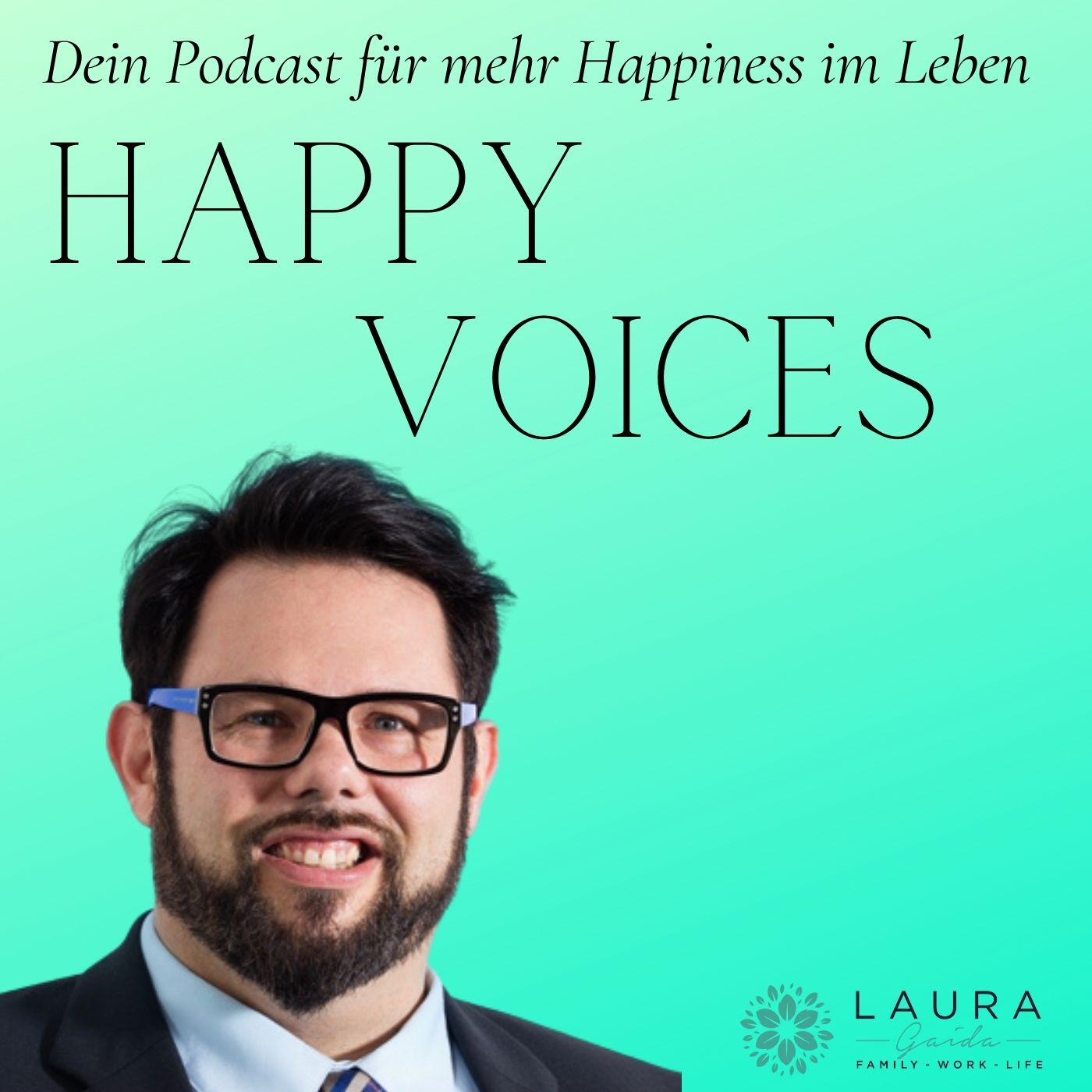 HAPPY VOICES - Dein Podcast für mehr Happiness im Leben