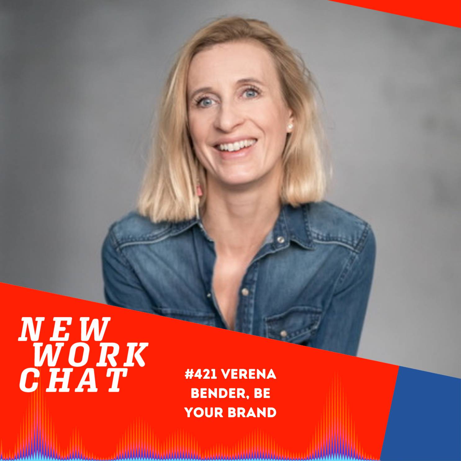 #421 Personal Branding Coach Verena Bender: Be your brand! episode artwork