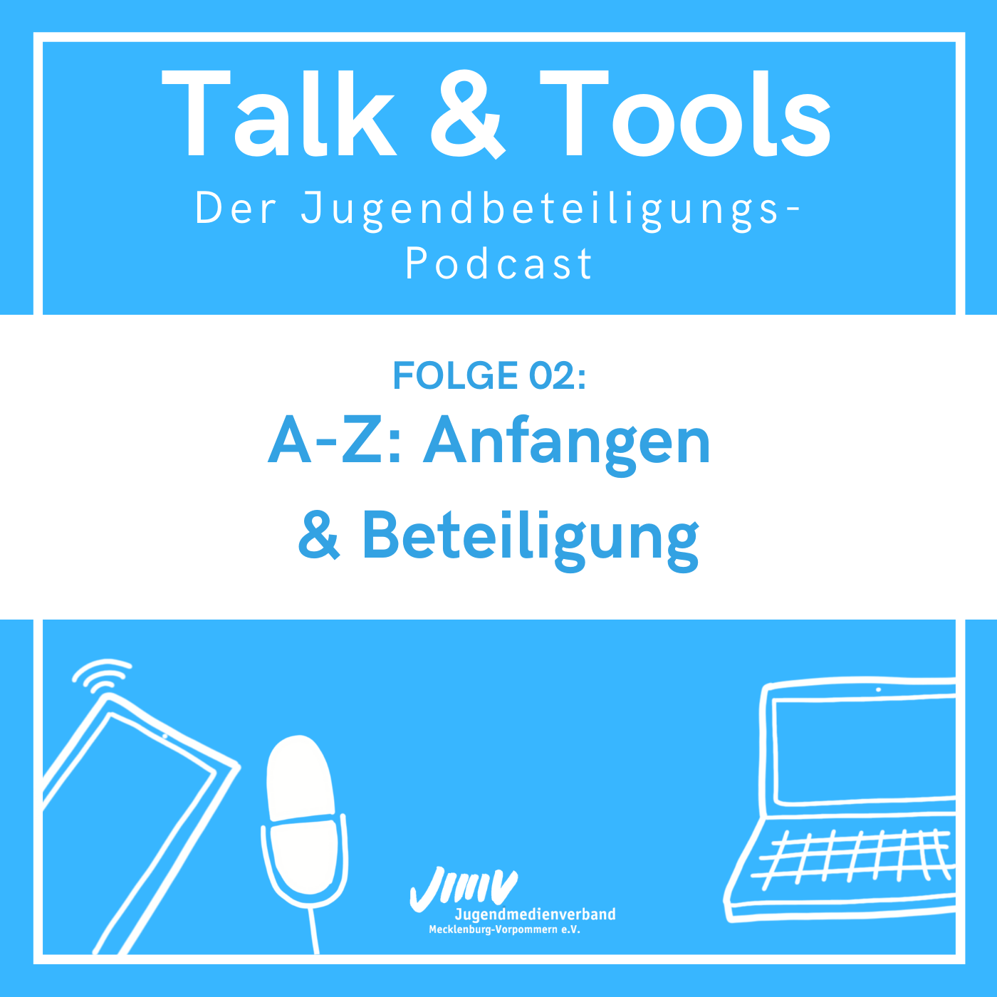 Talk & Tools - der Jugendbeteiligungs-Podcast
