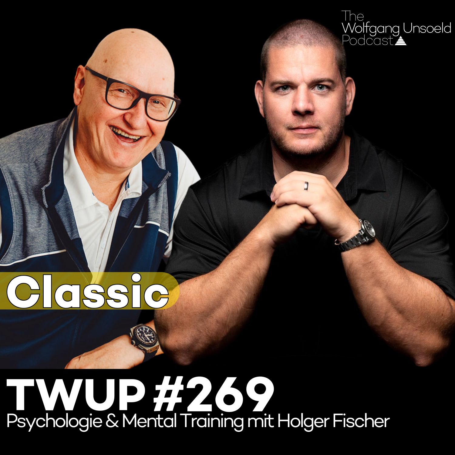 Die mentale Komponente von Erfolg im Training & Coaching mit Holger Fischer - TWUP #269 Classic episode artwork