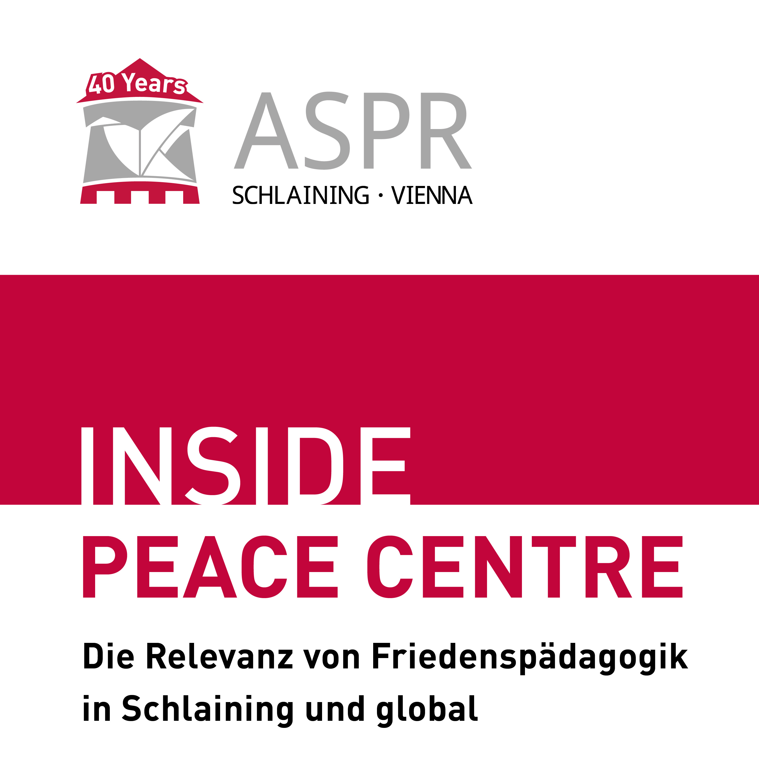 Inside Peace Centre - Die Relevanz von Friedenspädagogik in Schlaining und global episode artwork