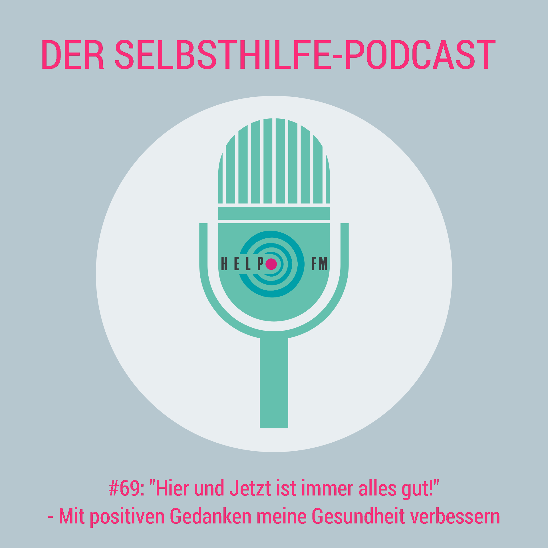 HELP FM - Der Selbsthilfe-Podcast