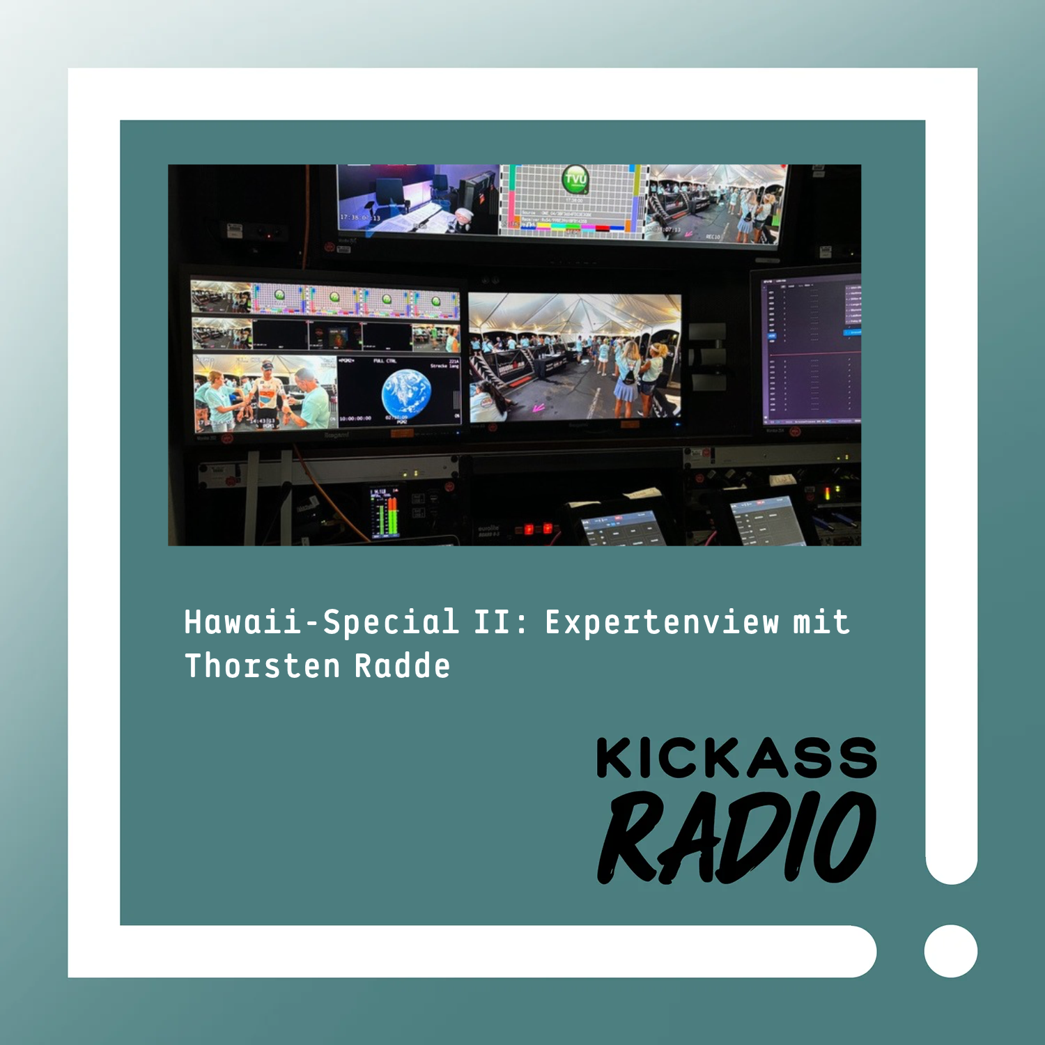 KickassRadio 42| 26 Hawaii-Special II: Expertenview mit Thorsten Radde