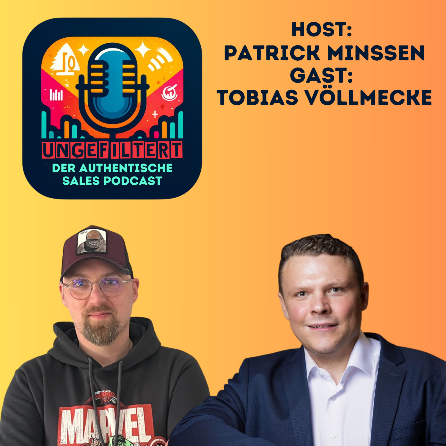 ungefiltert - der authentische Sales Podcast für alle, die Vertrieb leben.
