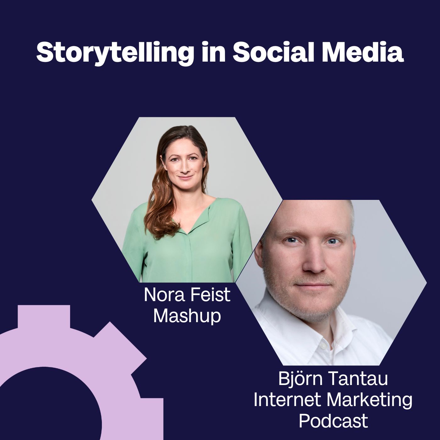 Björn Tantau vom Internet Marketing Podcast – Storytelling in Social Media