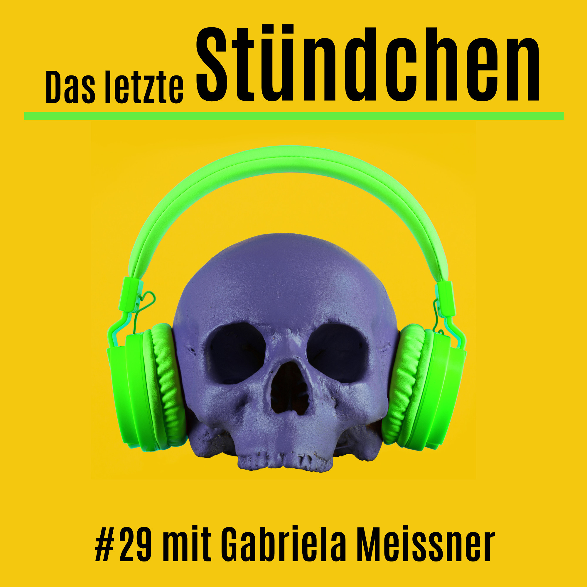 Das letzte Stündchen