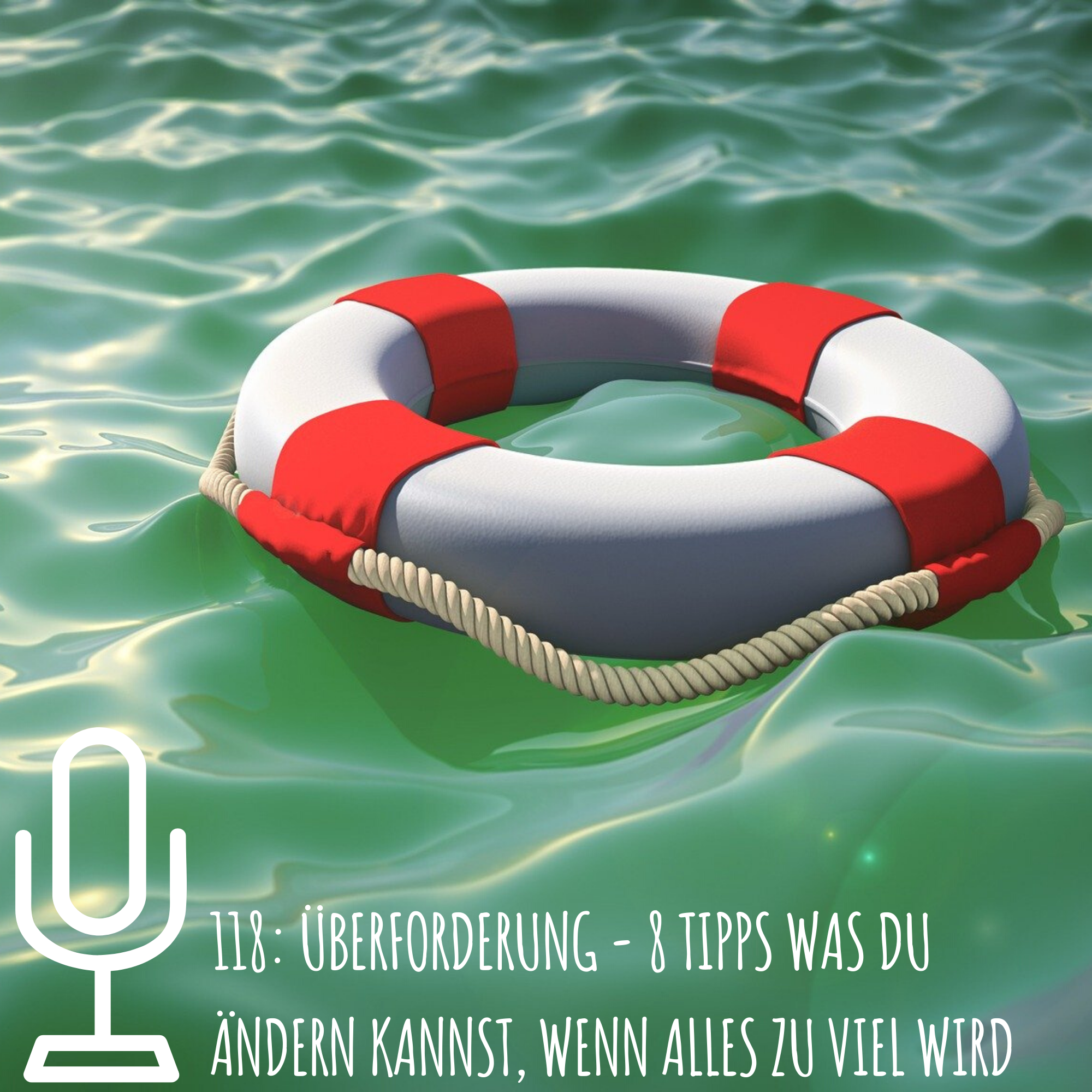 118: Überforderung - 8 Tipps was du ändern kannst, wenn alles zu viel wird episode artwork